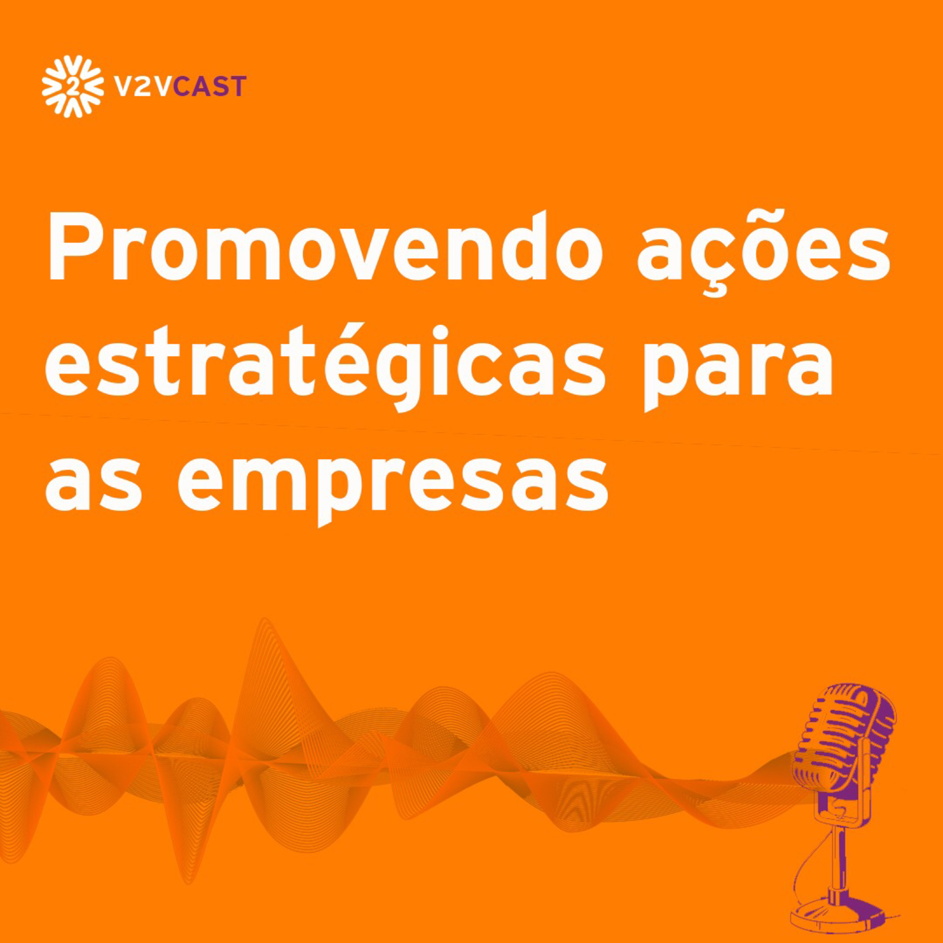 V2VCast - Seu podcast de Responsabilidade Social e Voluntariado Empresarial