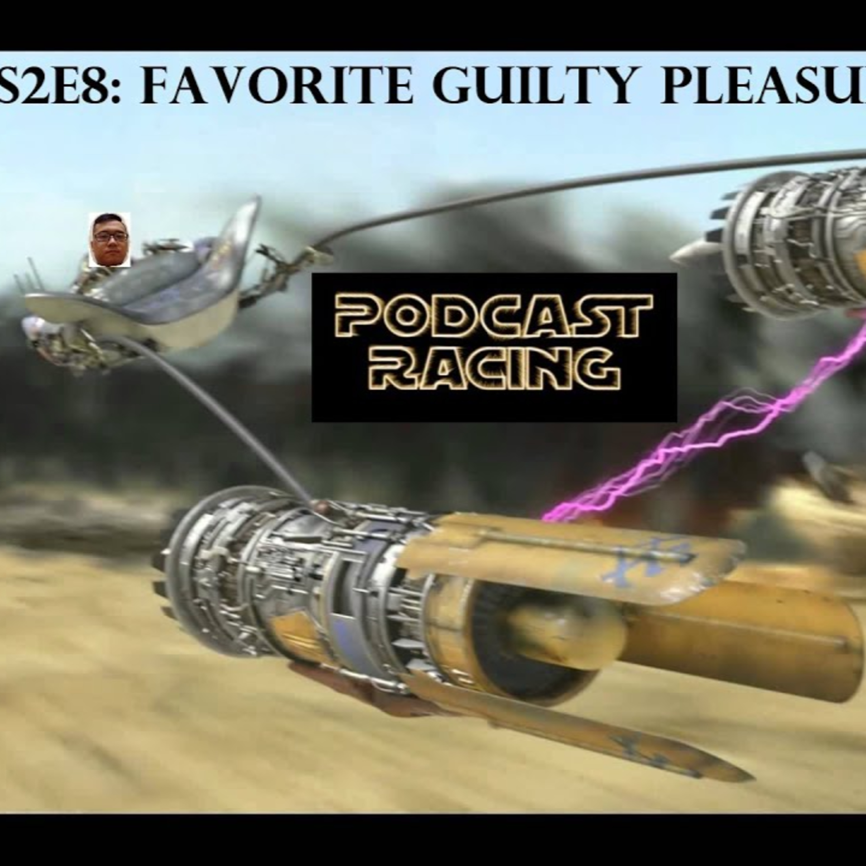 Favorite Guilty Pleasure Movies - Episode XXVIII episode artwork