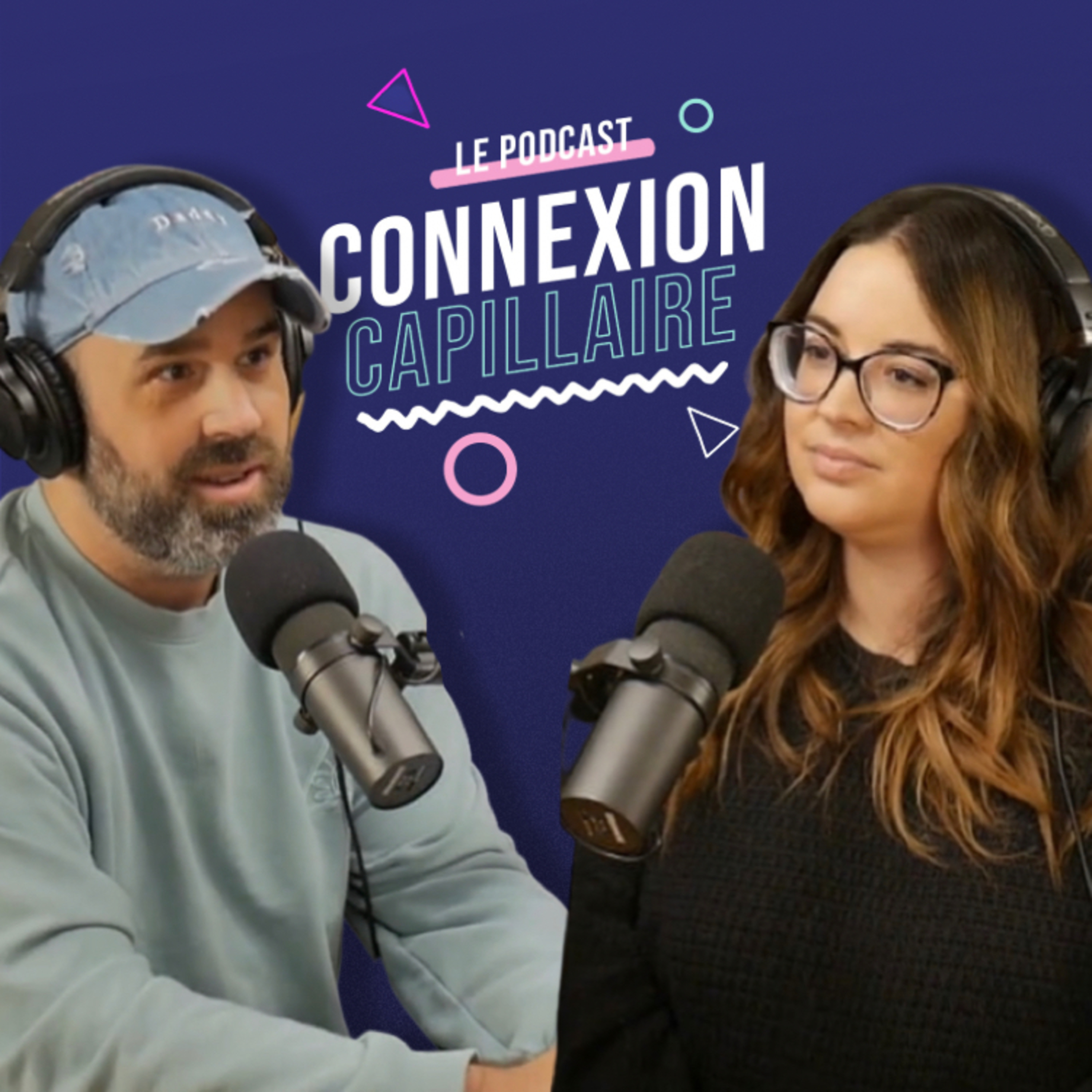 CONNEXION CAPILLAIRE PODCAST