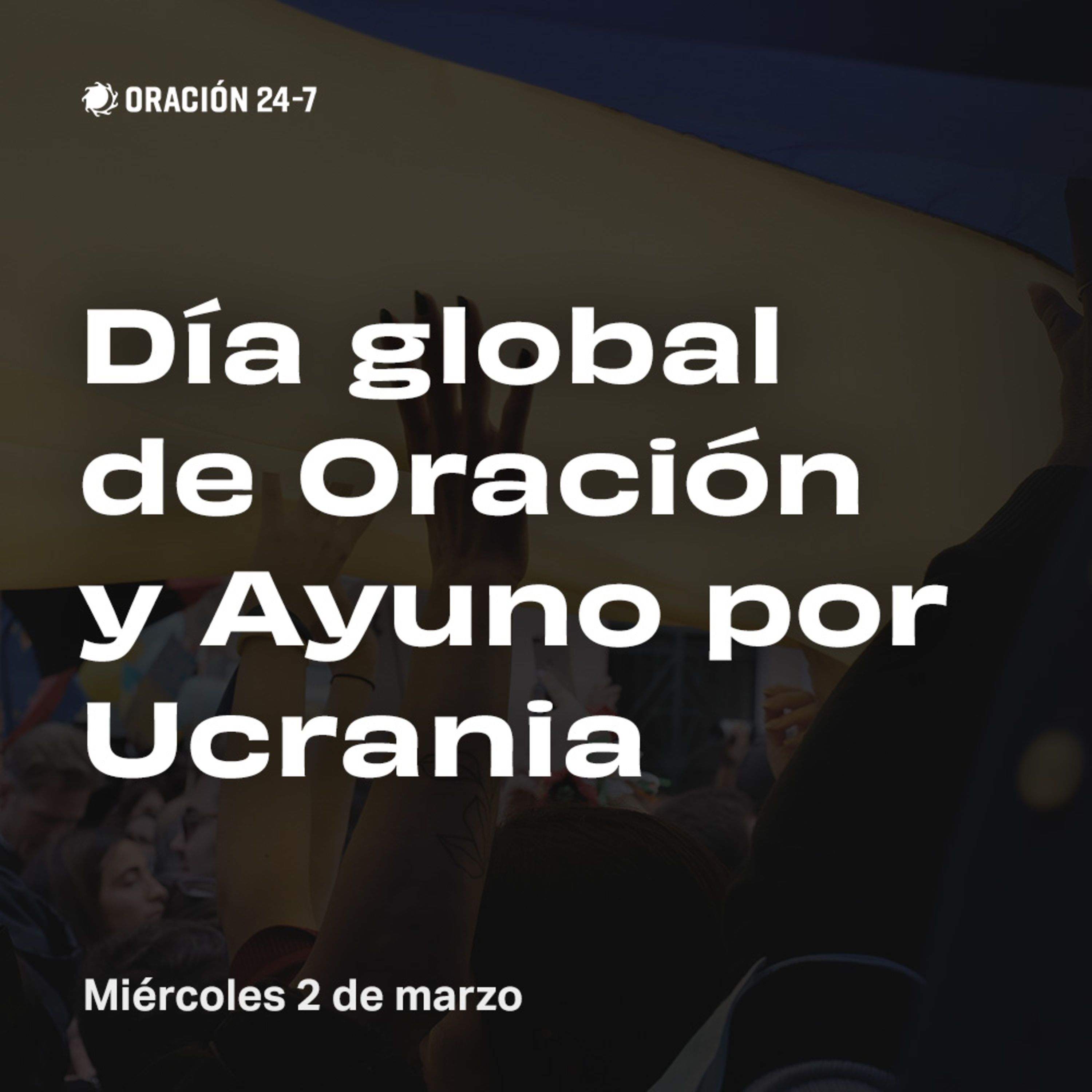 Día Mundial de Oración y Ayuno por la paz en Ucrania I Lectio365