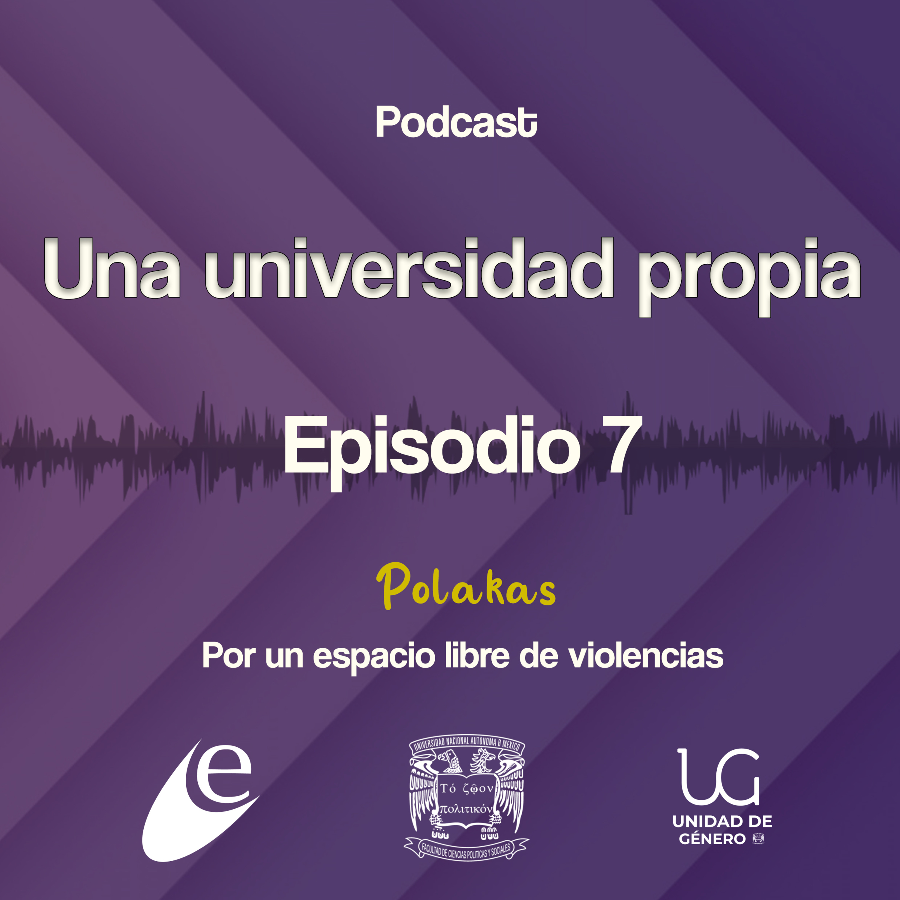 Una universidad propia: Polakas por un espacio libre de violencia
