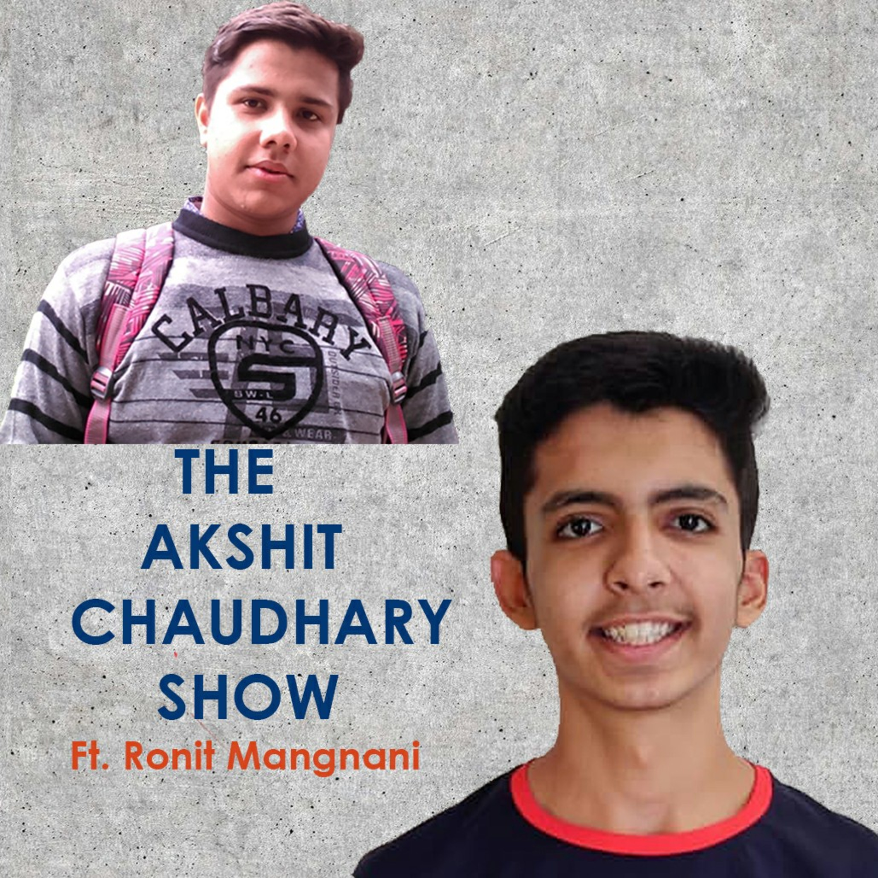 The Akshit Chaudhary Show