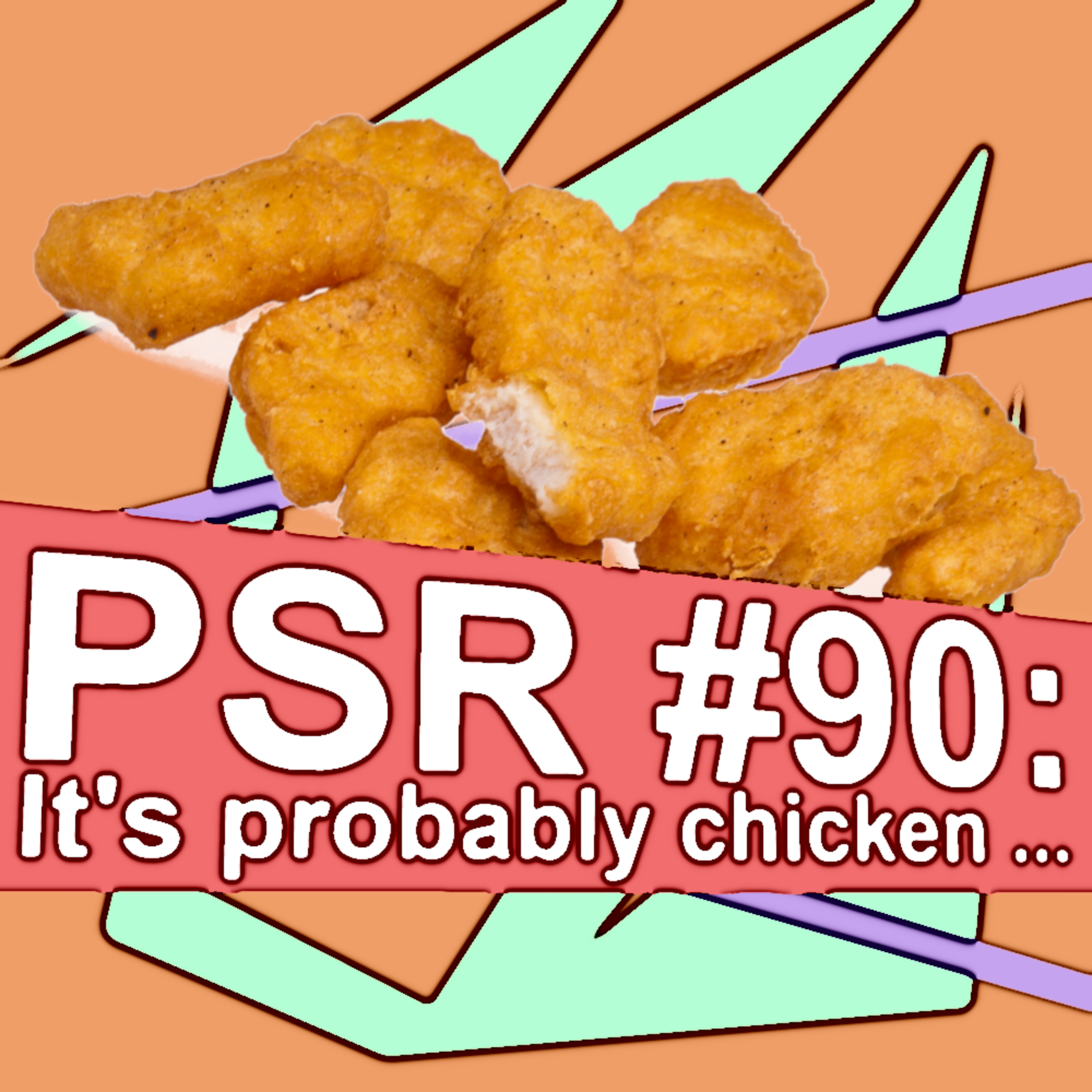 It's probably chicken ... (right?) episode artwork