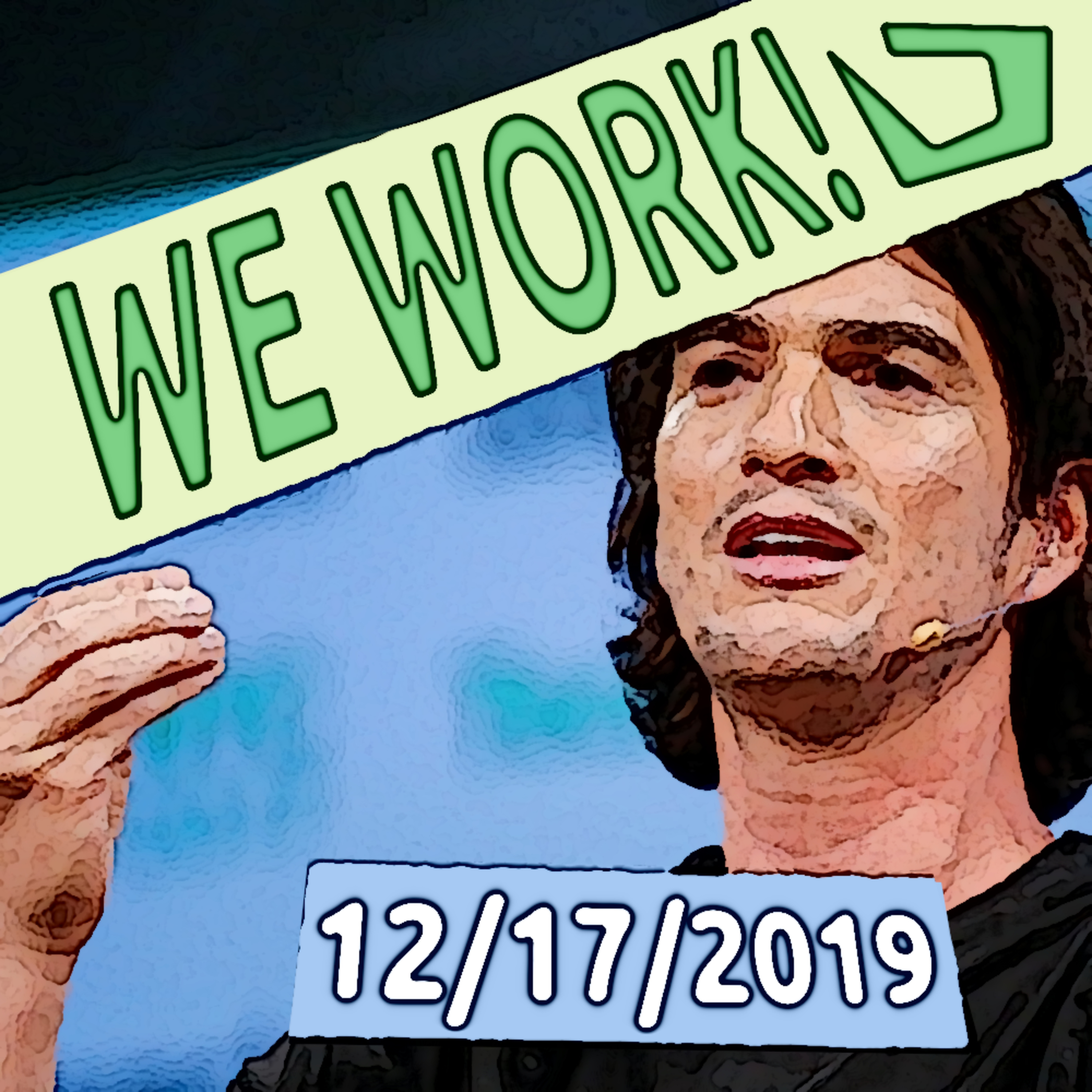 WE WORK! (from 12/17/2019) episode artwork