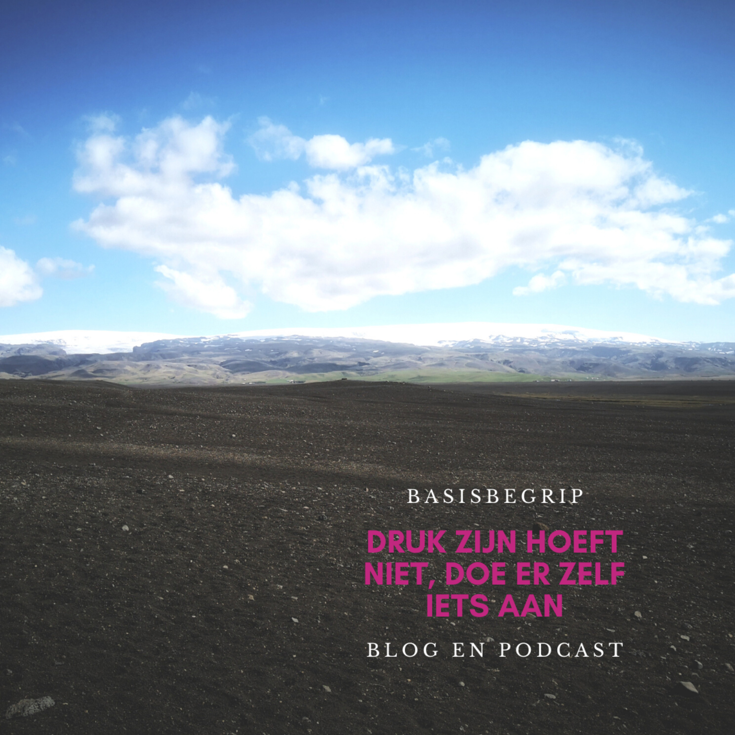 Podcast 44: Druk zijn hoeft niet, doe er zelf iets aan episode artwork
