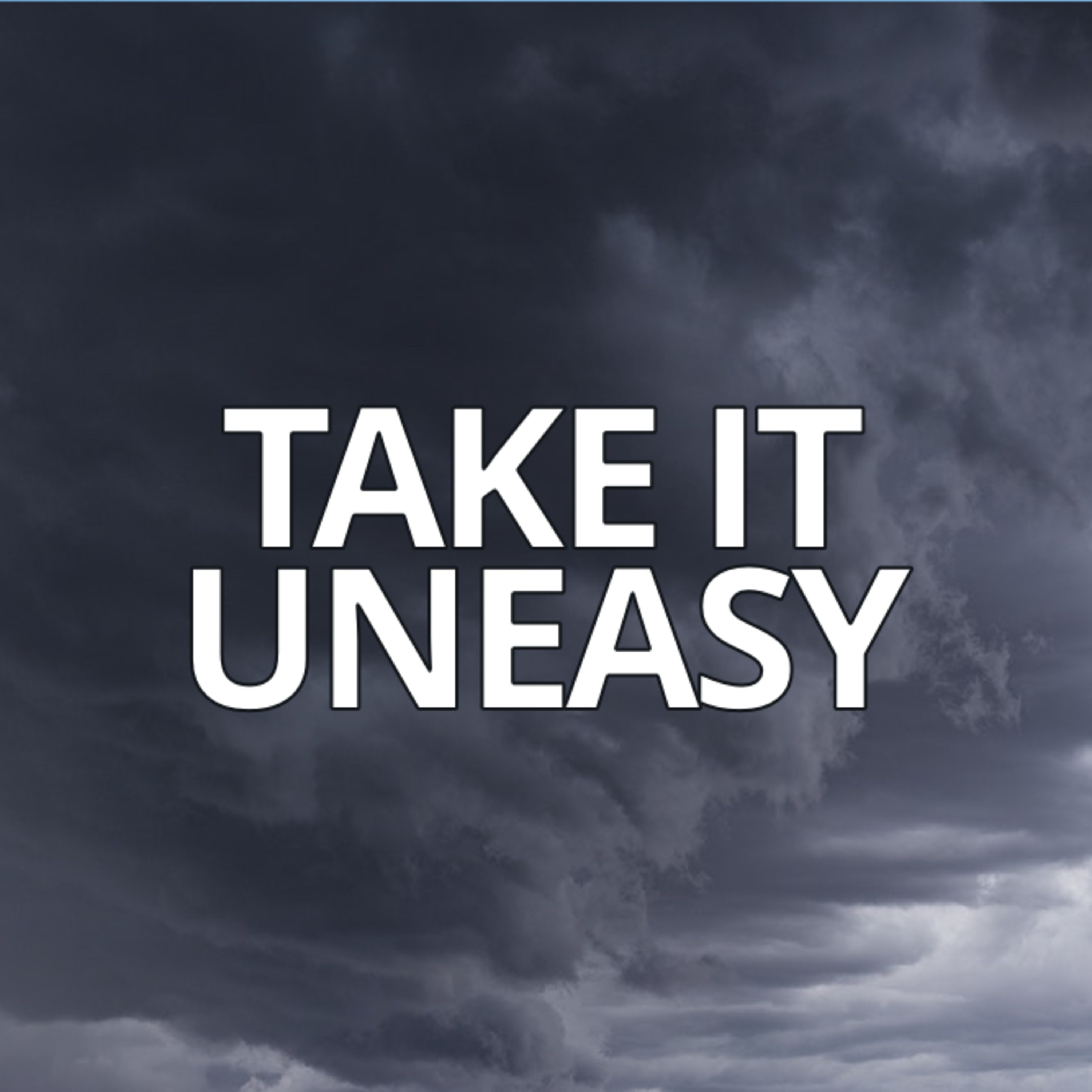 Take It Uneasy episode artwork