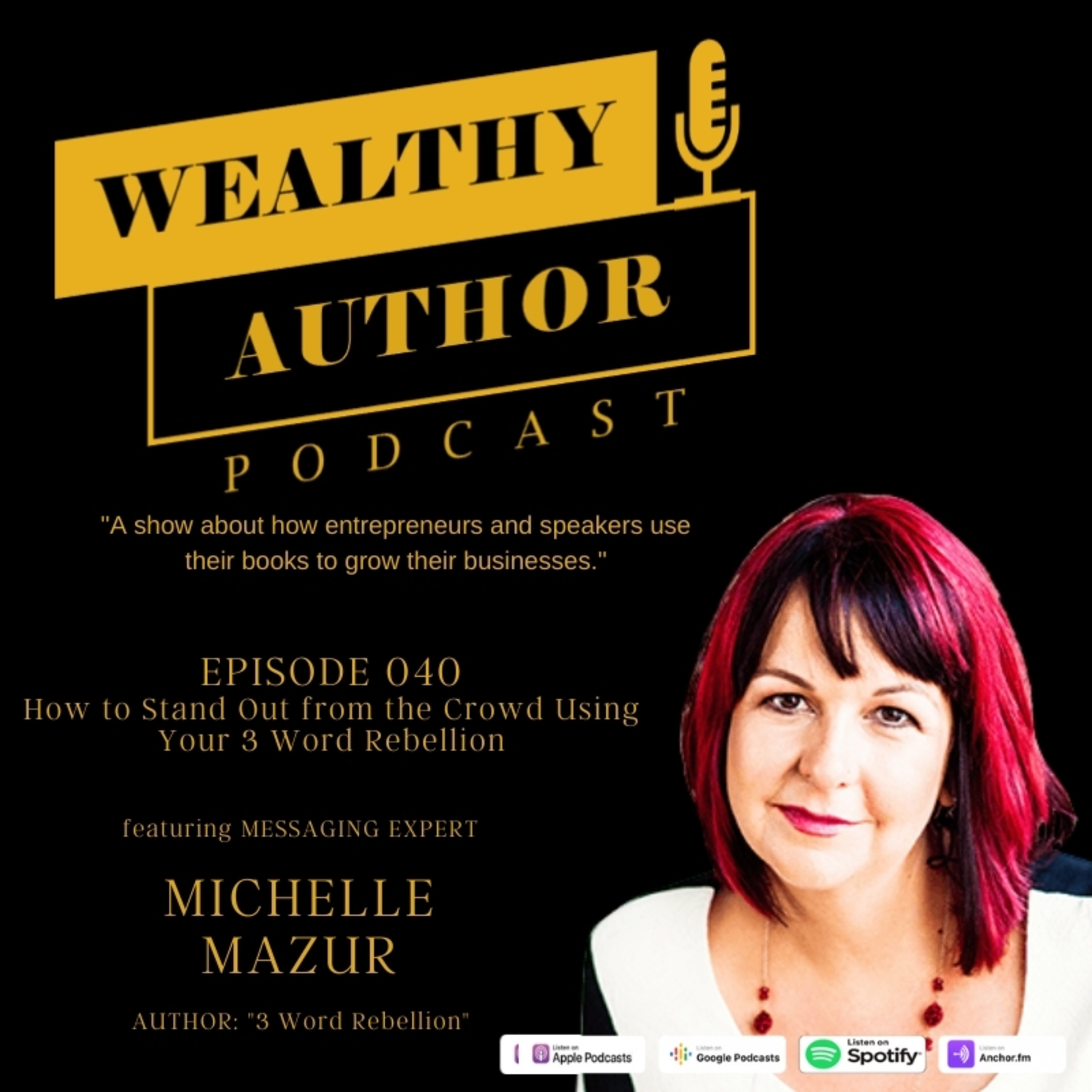 Wealthy Author Podcast