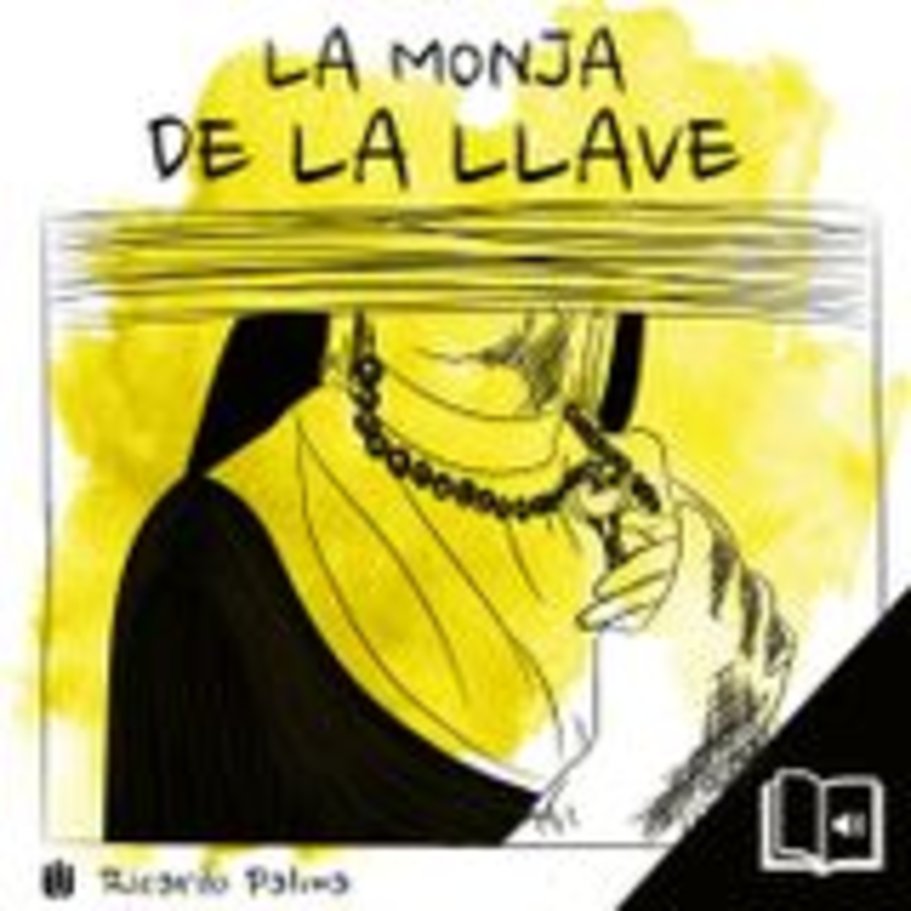 La Monja de la Llave - Ricardo Palma episode artwork
