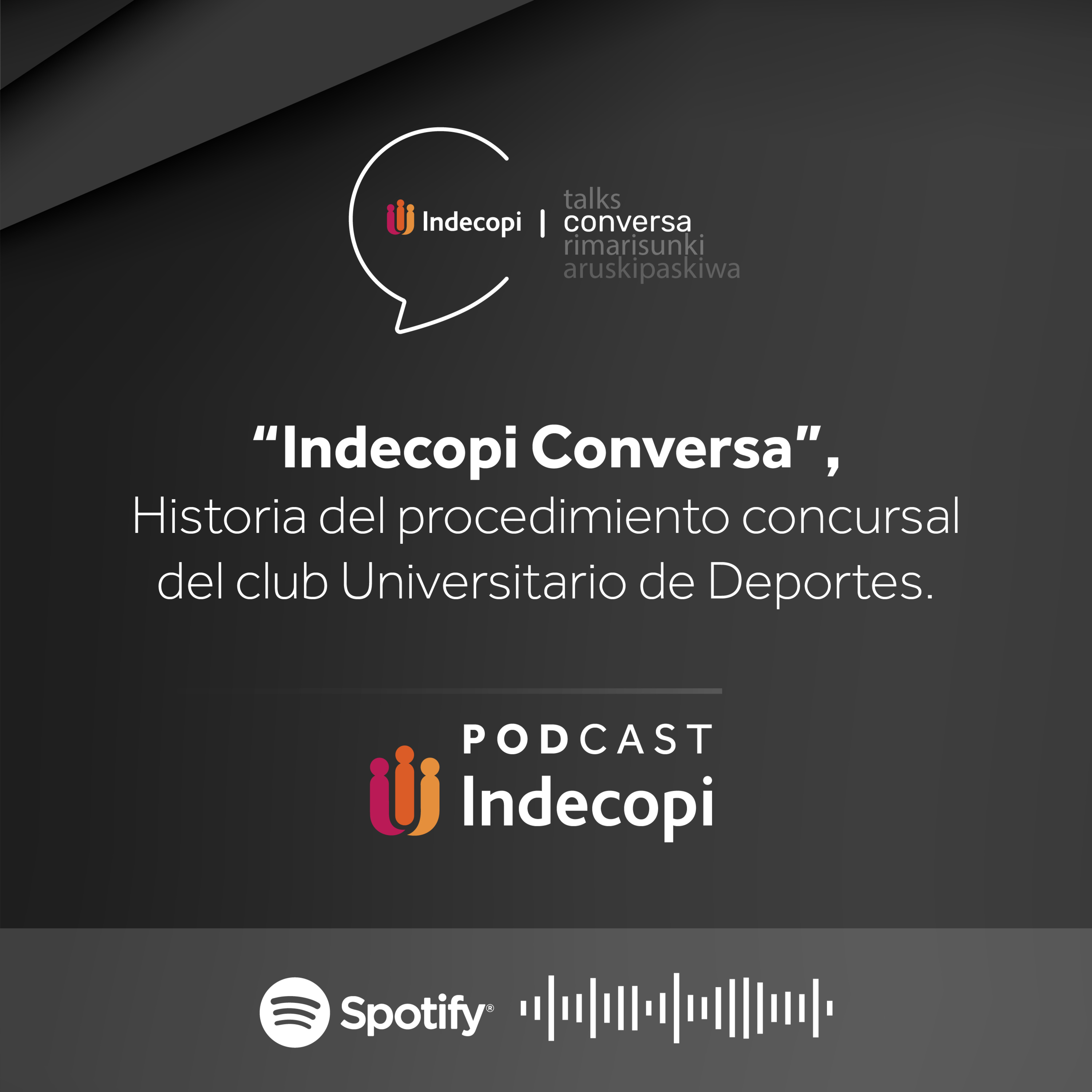 La historia del procedimiento concursal del club Universitario de Deportes - Indecopi Conversa episode artwork