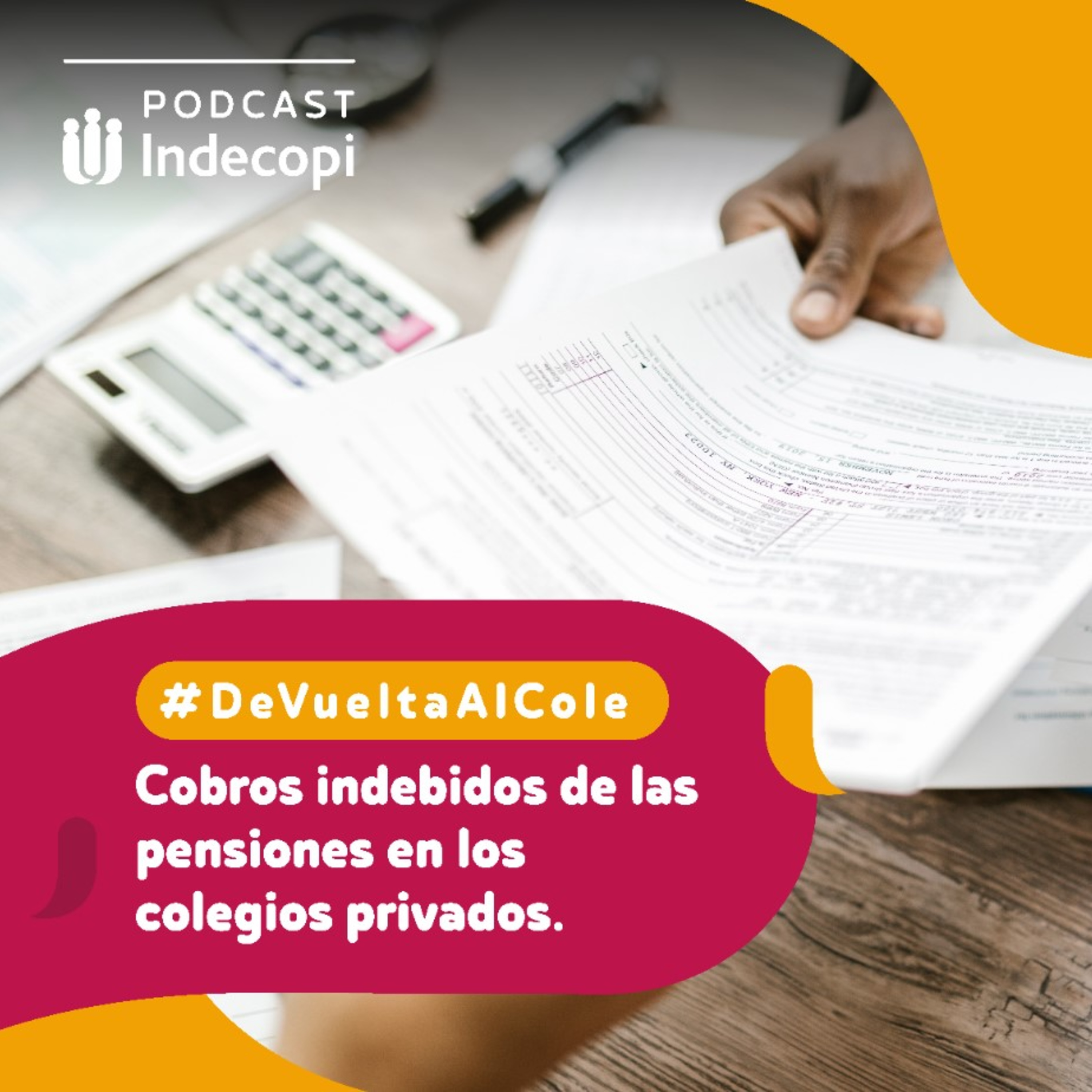 #DeVueltaAlCole - Cobro indebido de las pensiones en los colegios privados. 