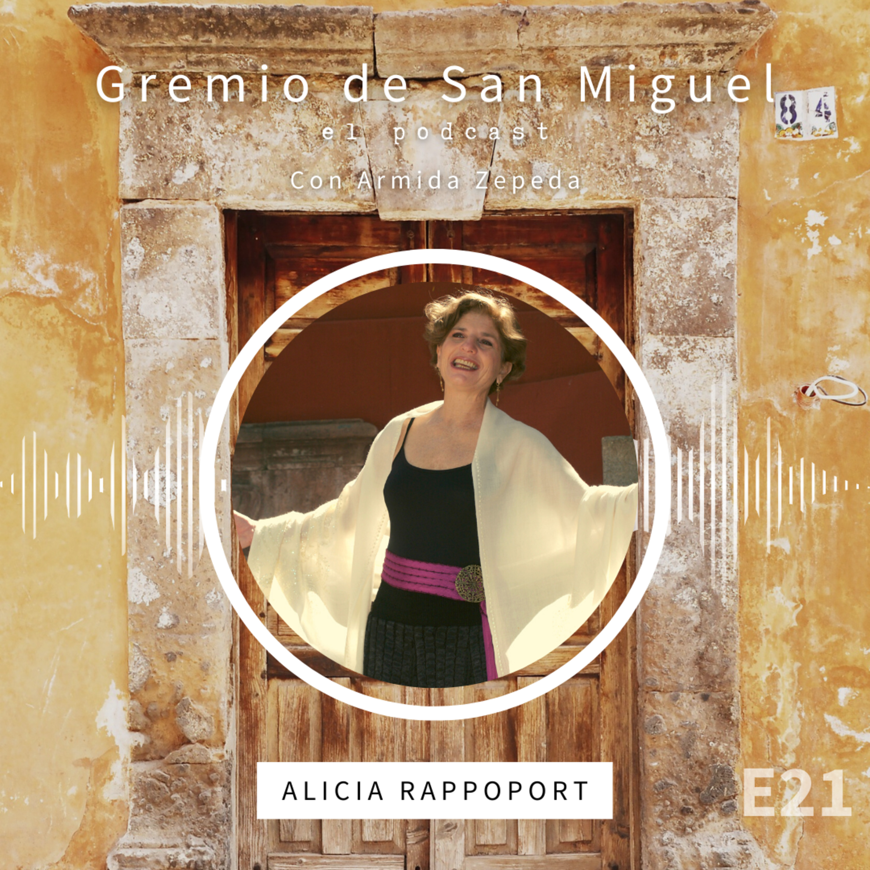 Gremio de San Miguel El Podcast con Armida Zepeda