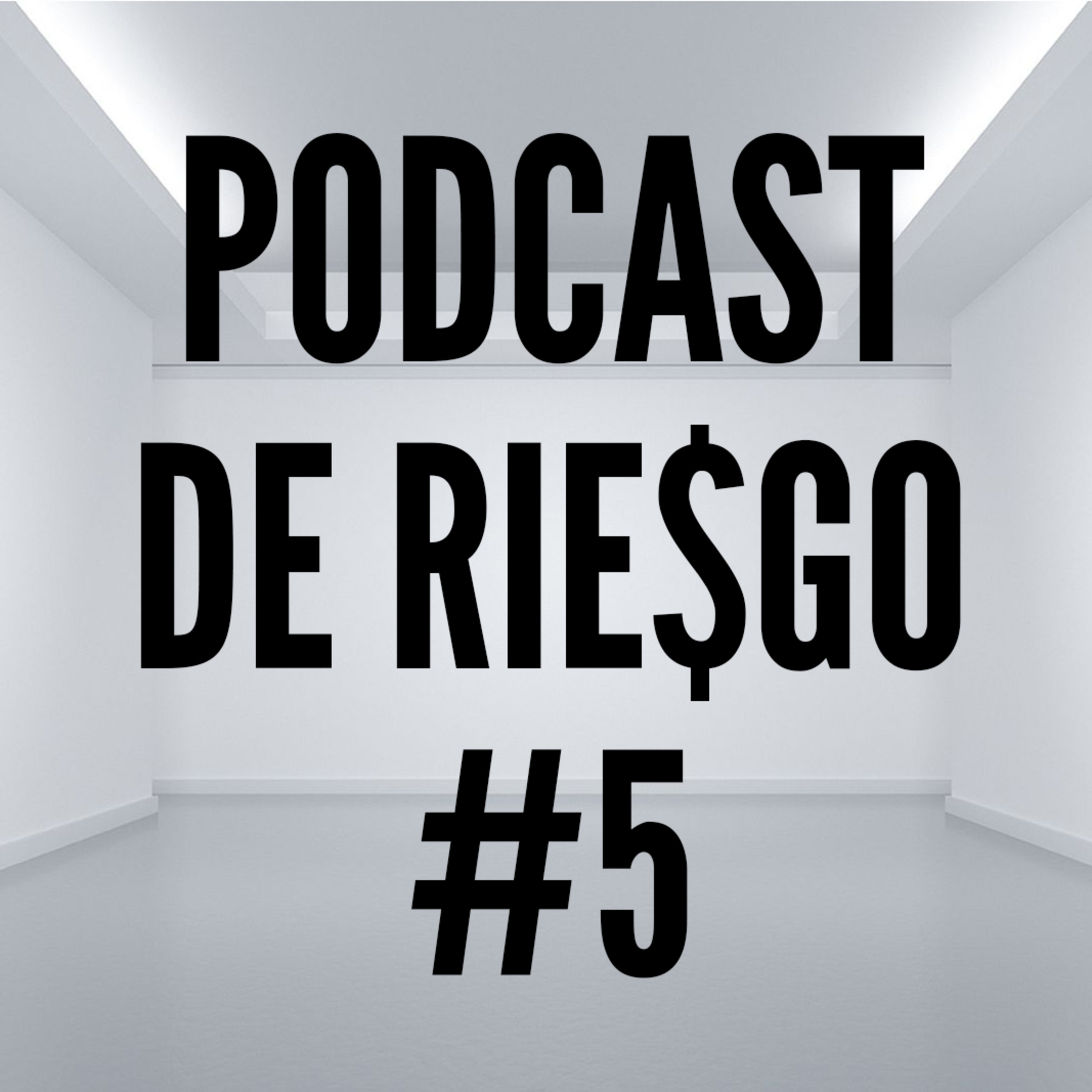 PODCAST DE RIE$GO