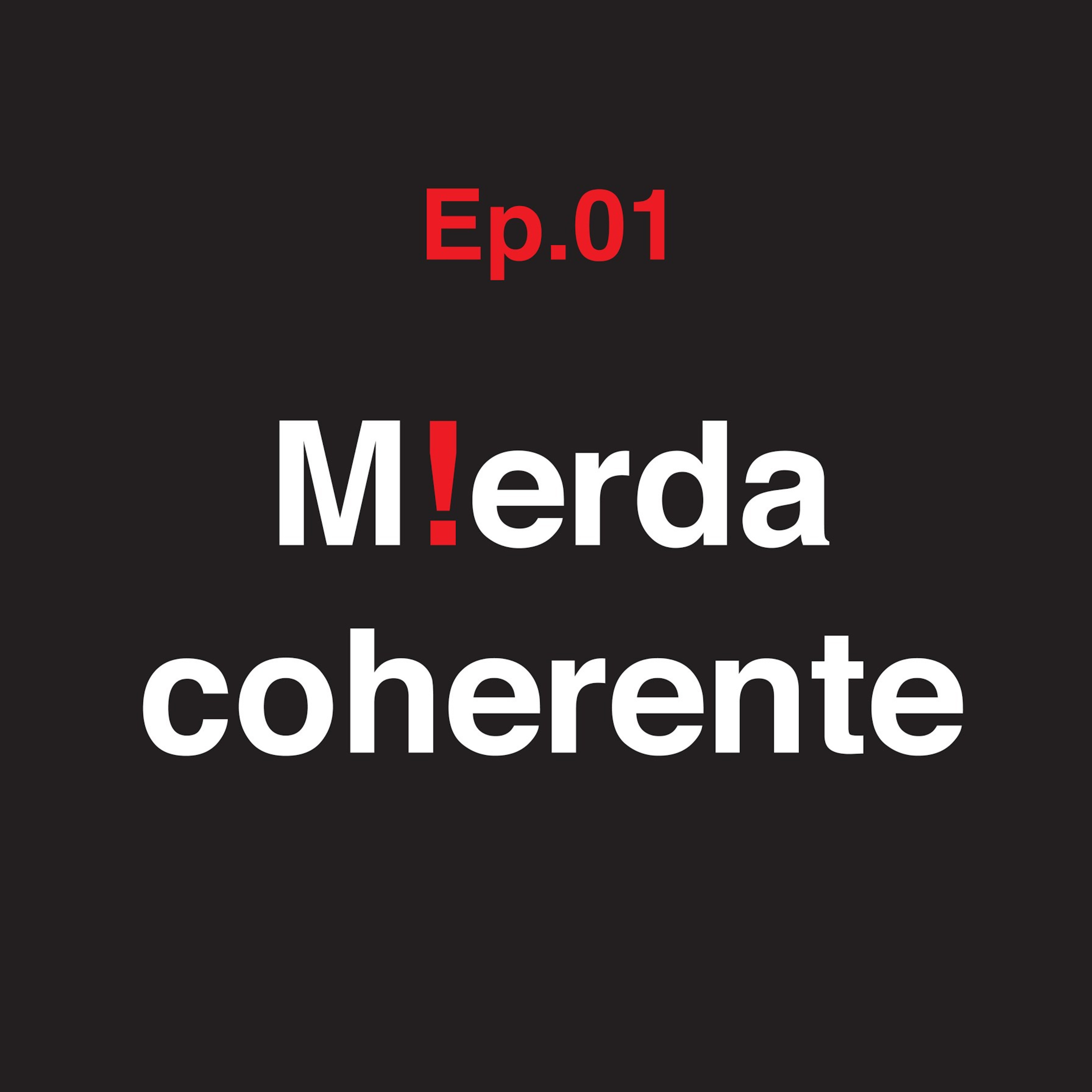 M!erda Coherente episode artwork