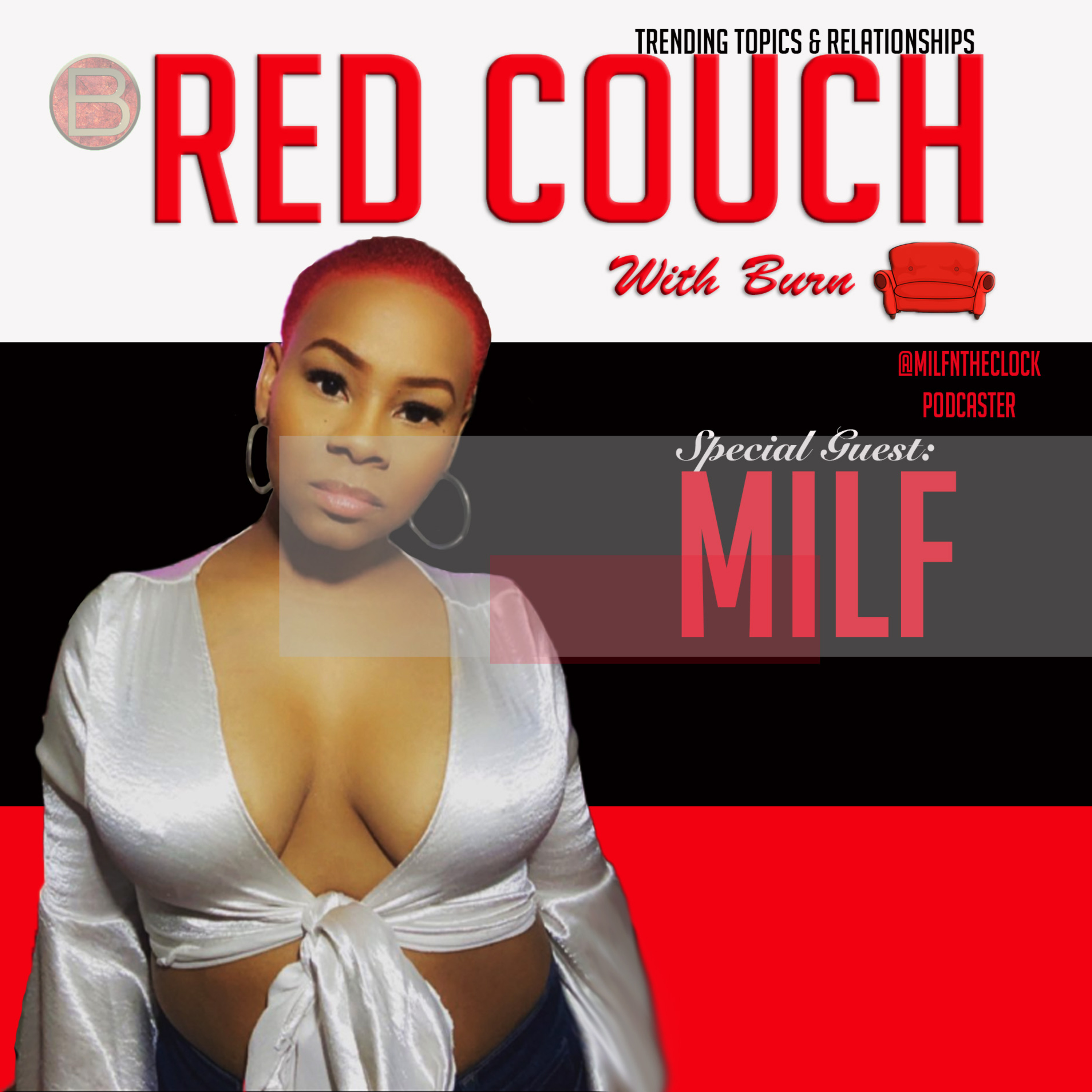Milfntheclock | The Red Couch with Burn [Season 1 Ep. 1]