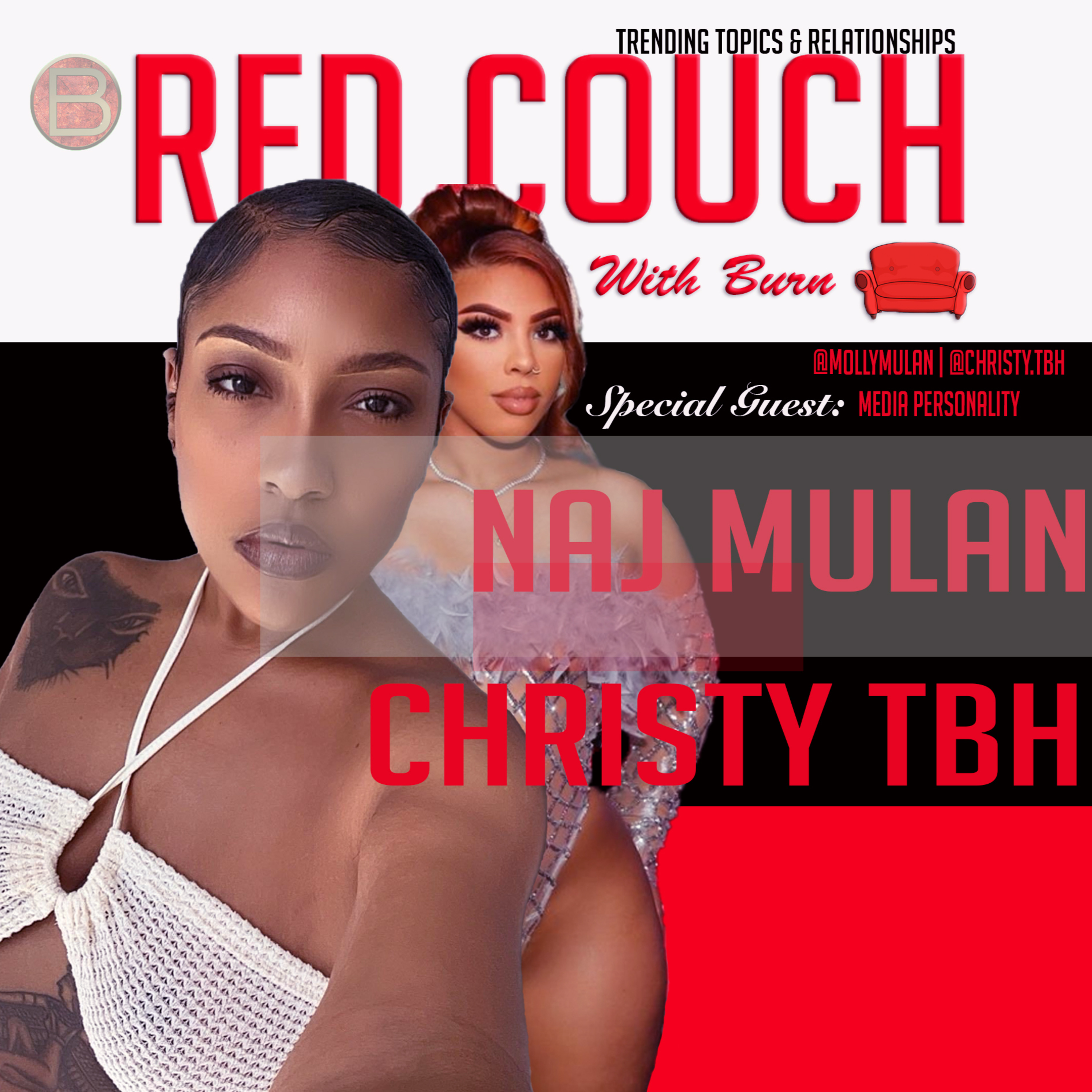 Molly Mulan and Chritsy TBH | The Red Couch With Burn [Season 3 Episode 4]
