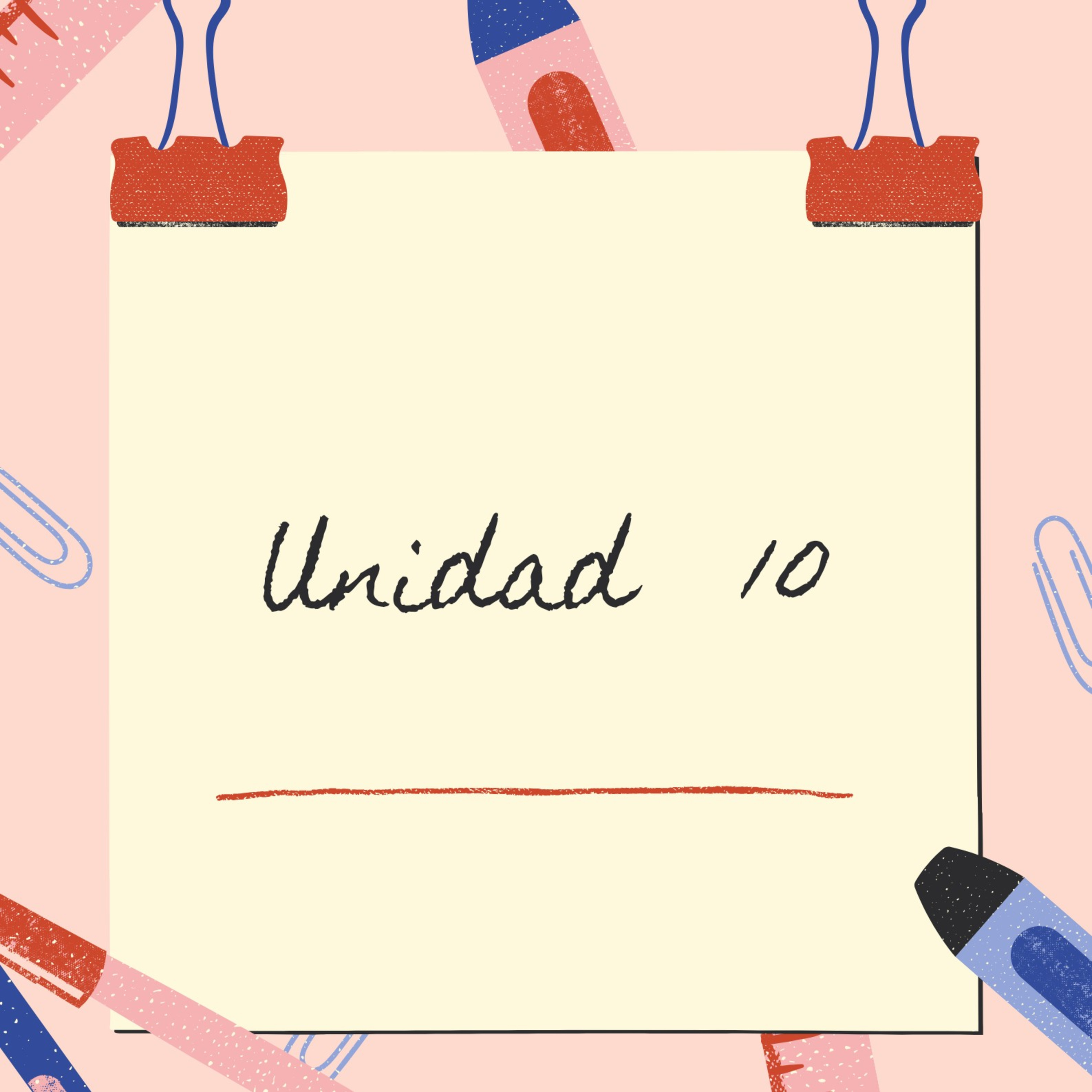 Unidad 10 episode artwork