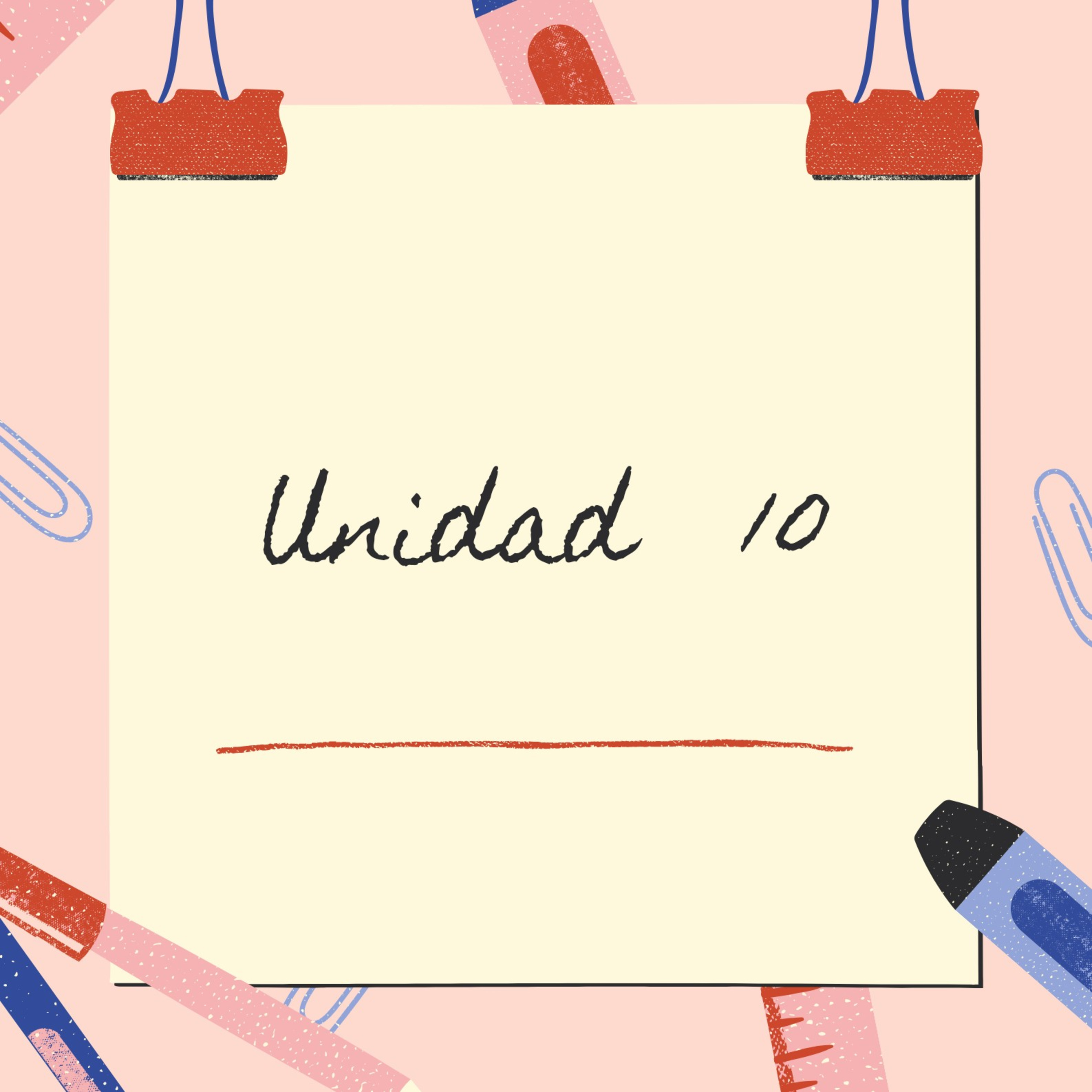 Unidad 10 episode artwork