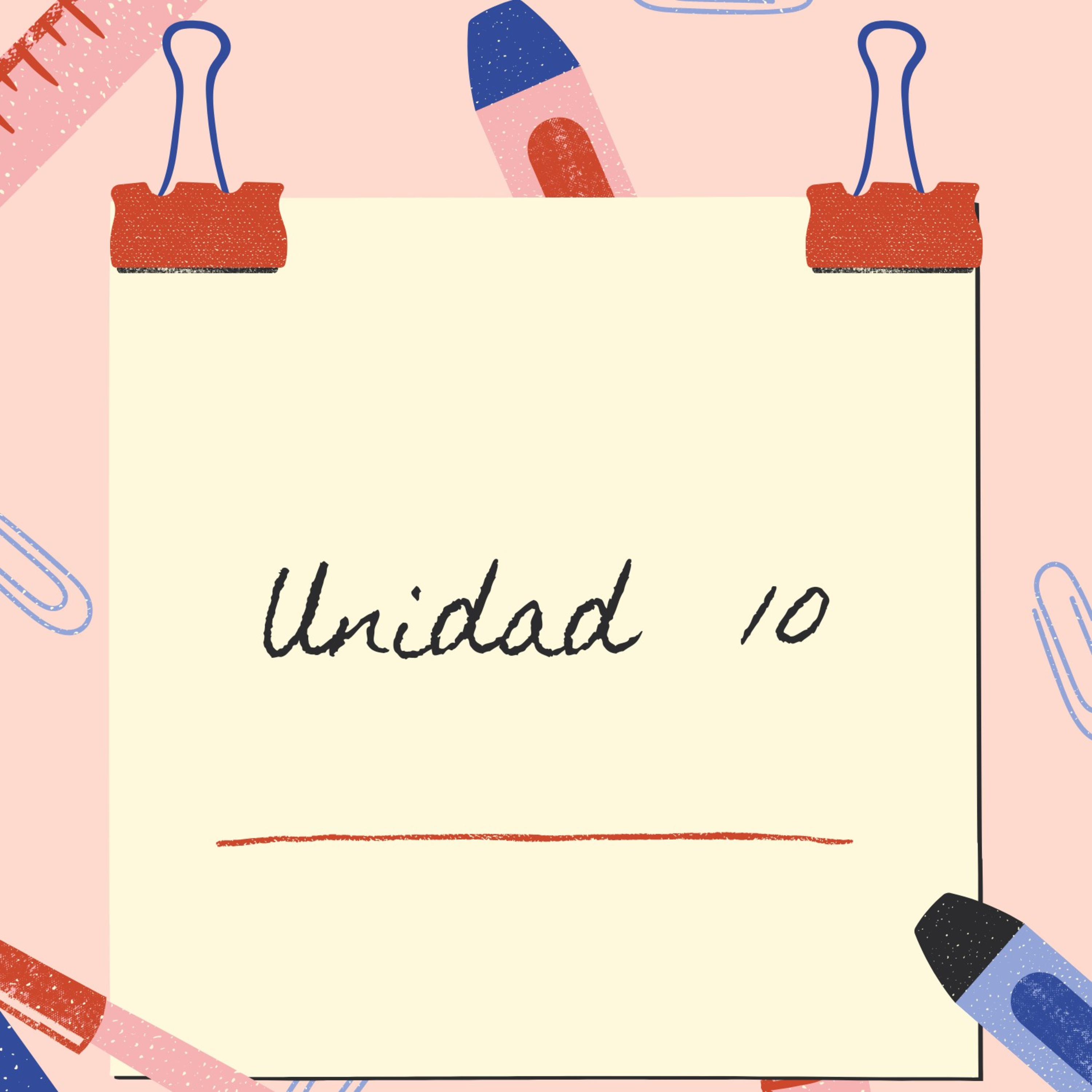 Unidad 10 episode artwork