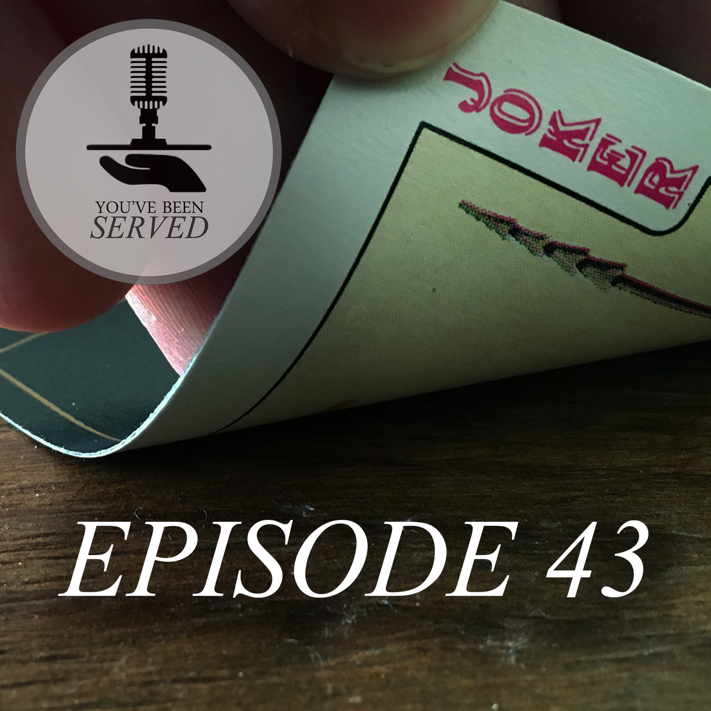 You've Been Served podcast cover