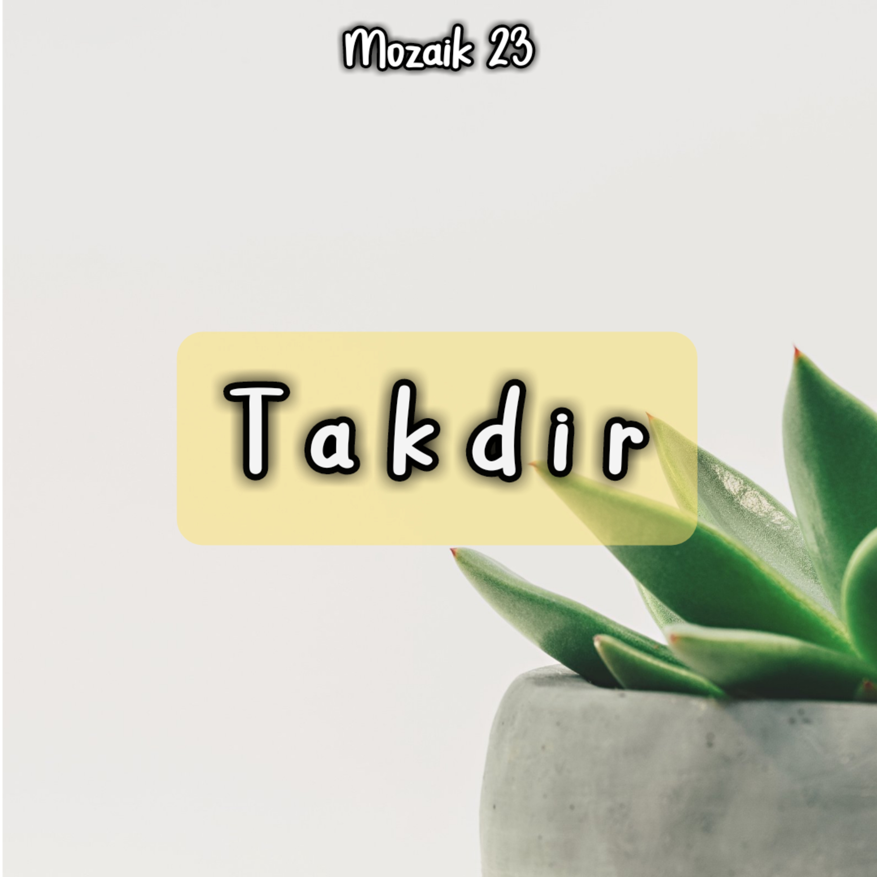Mozaik 23 Takdir episode artwork