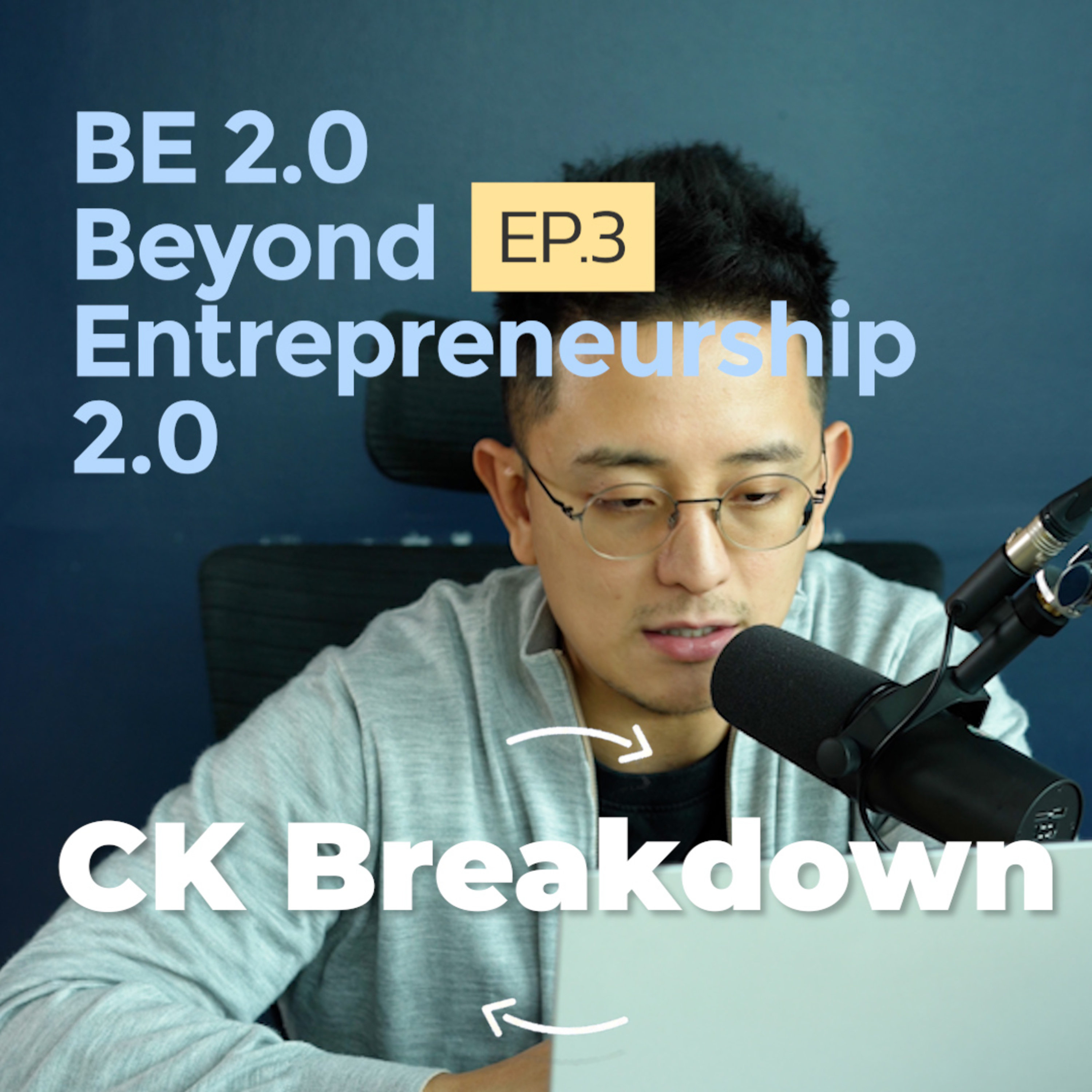 CK Breakdown The Book | BE 2.0 | EP.3 episode artwork