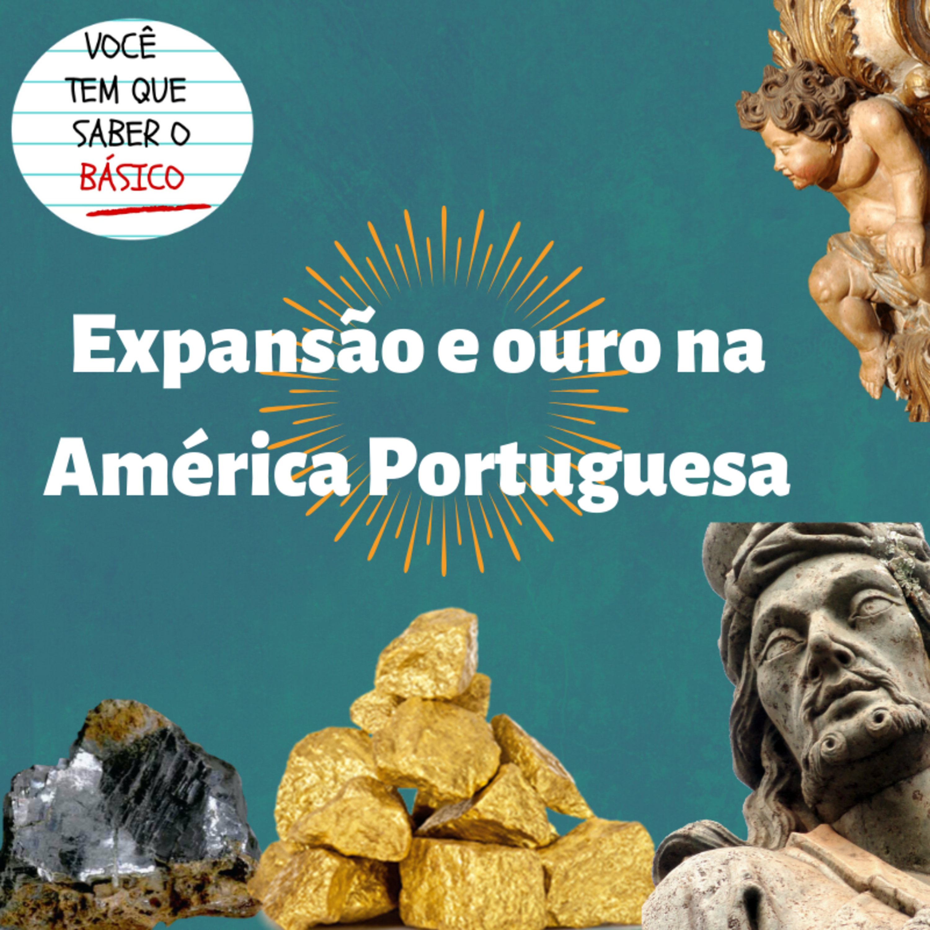 Expansão e ouro na América Portuguesa