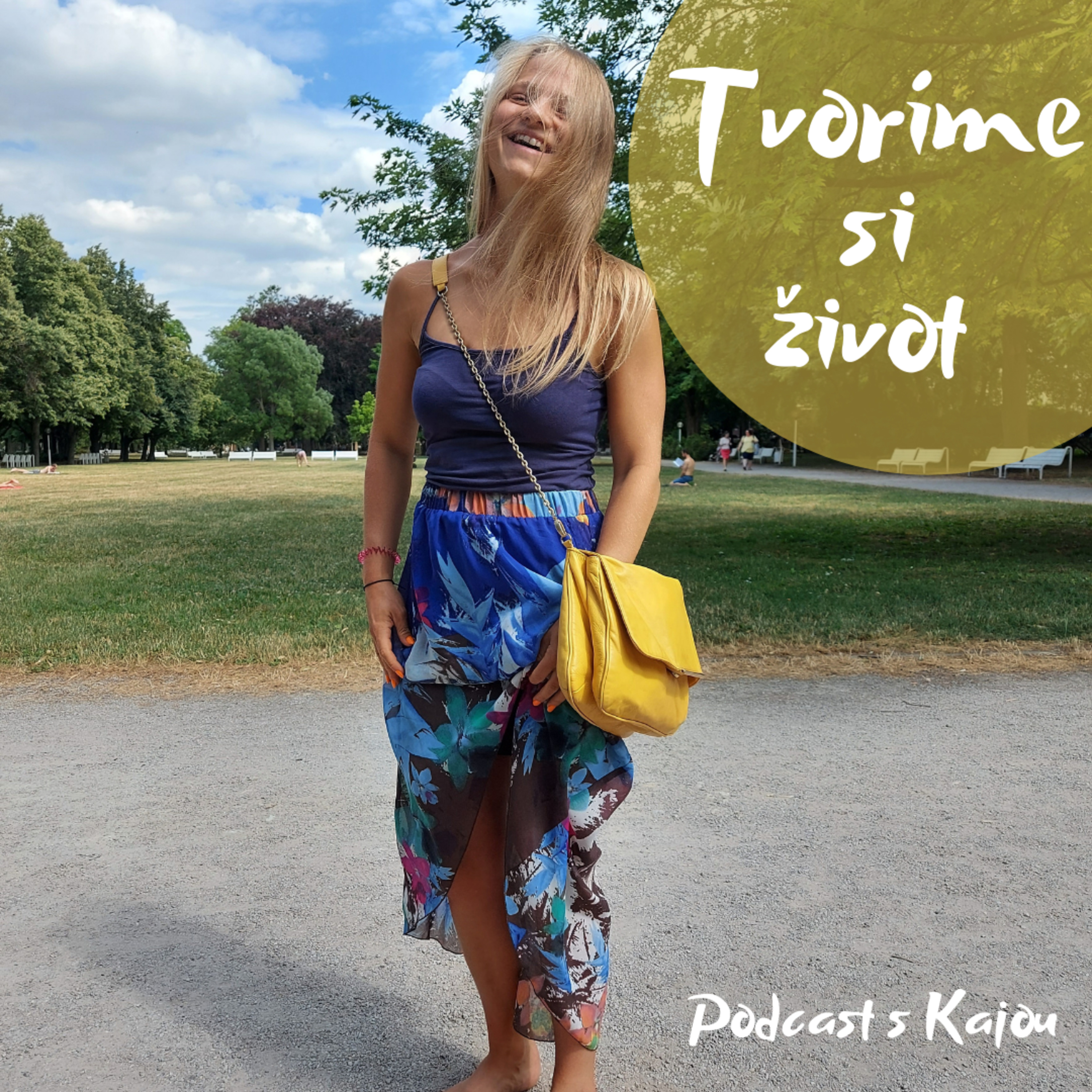 Tvoríme si život