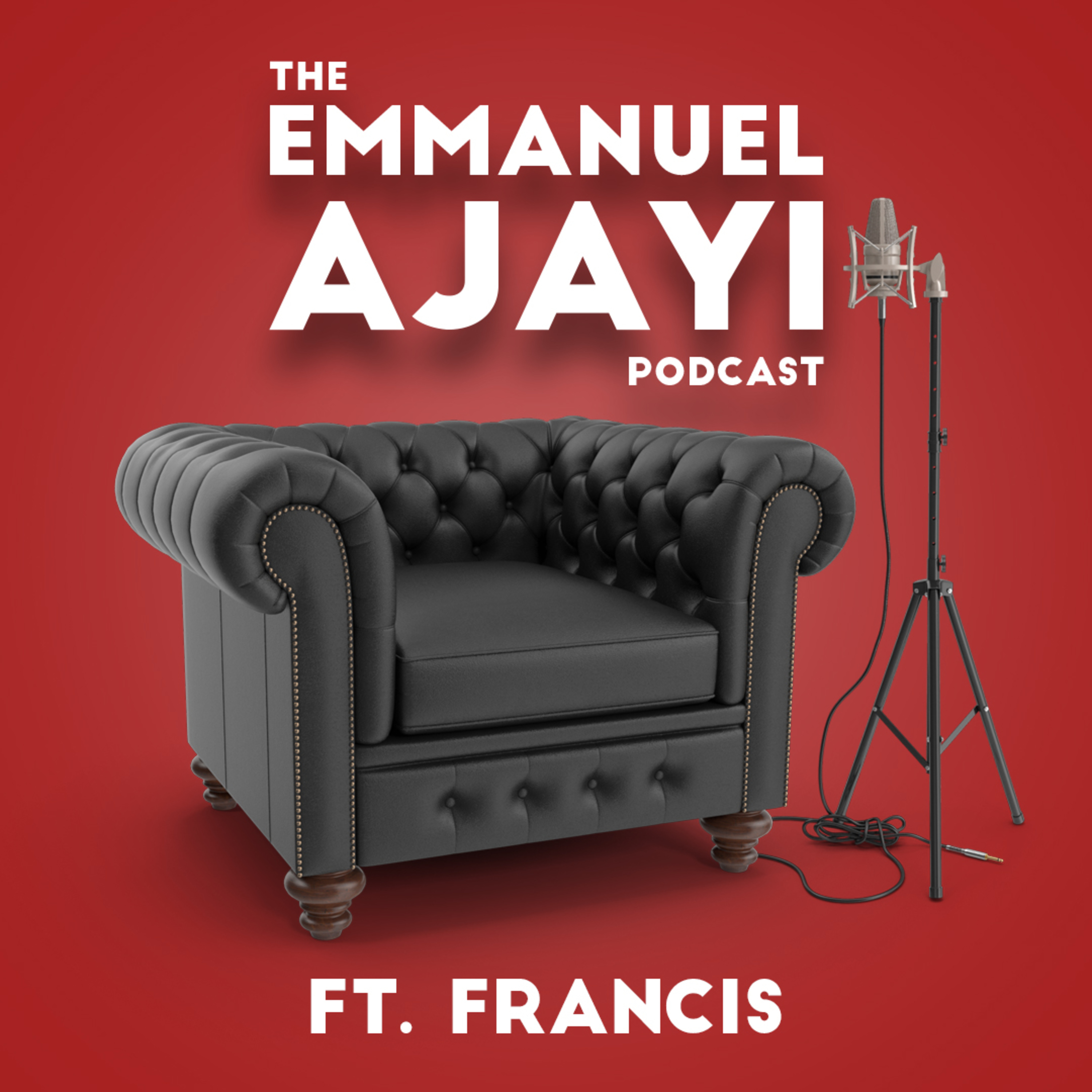 The Emmanuel Ajayi Podcast