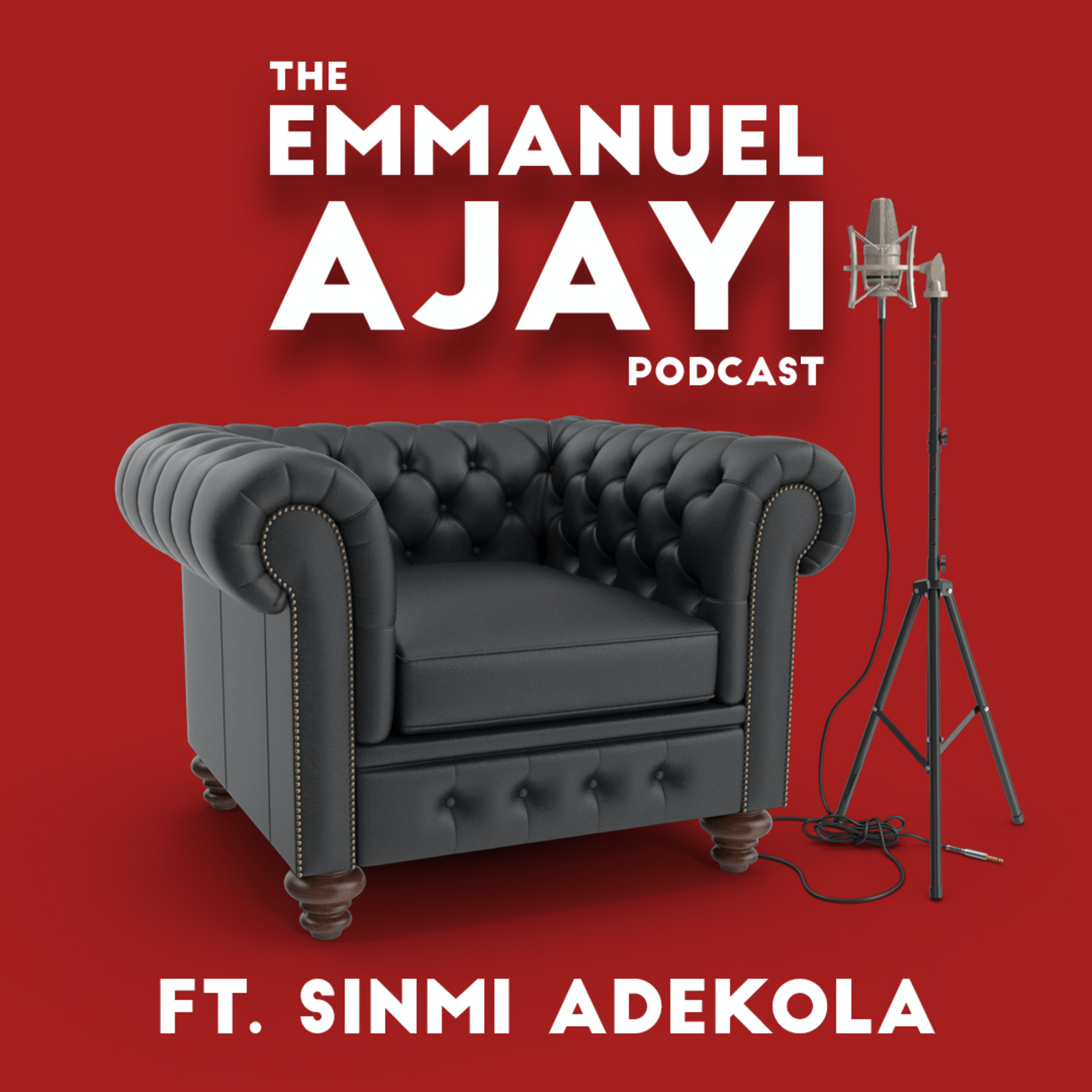 The Emmanuel Ajayi Podcast