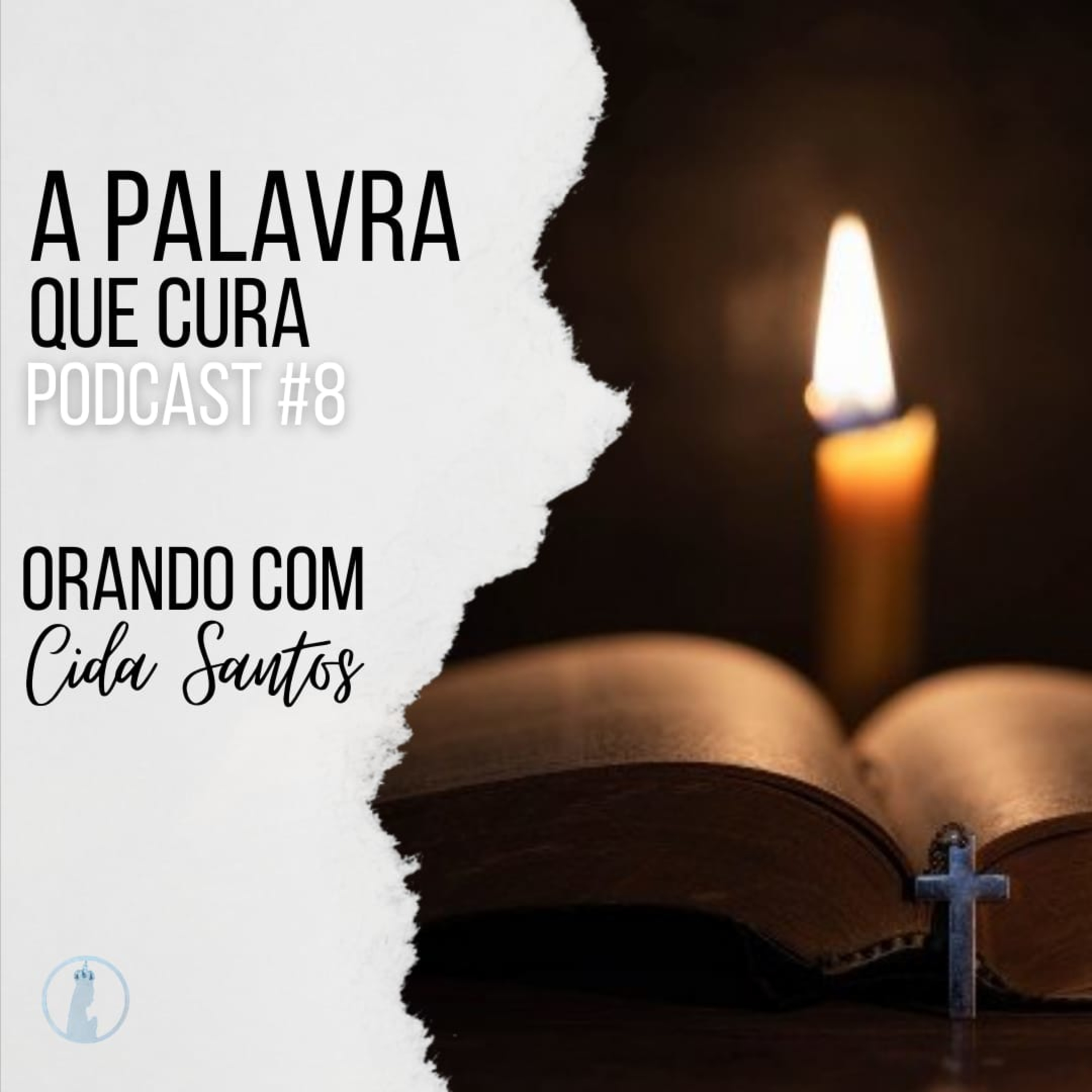 A Palavra que Cura #8 episode artwork