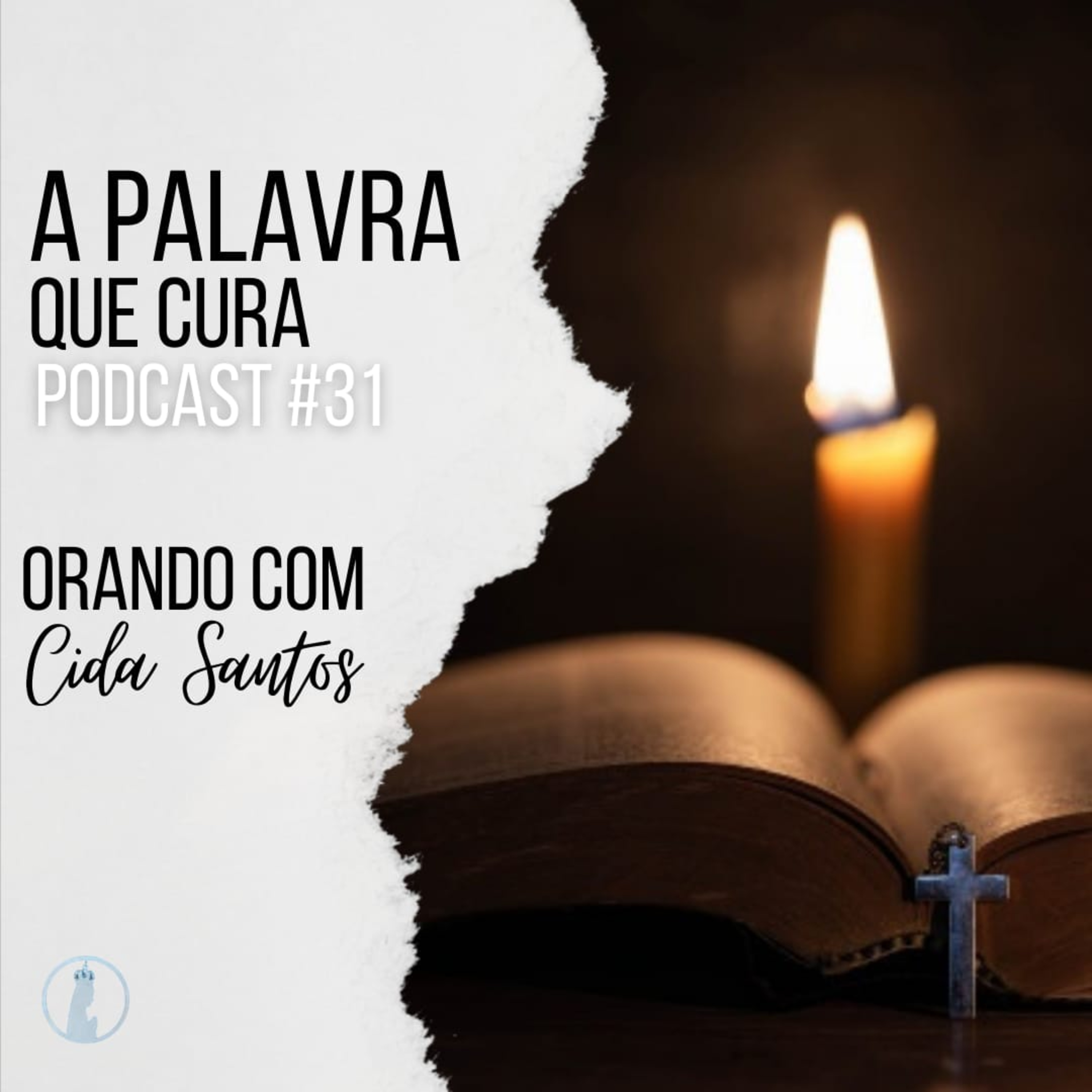A Palavra que Cura #31 episode artwork