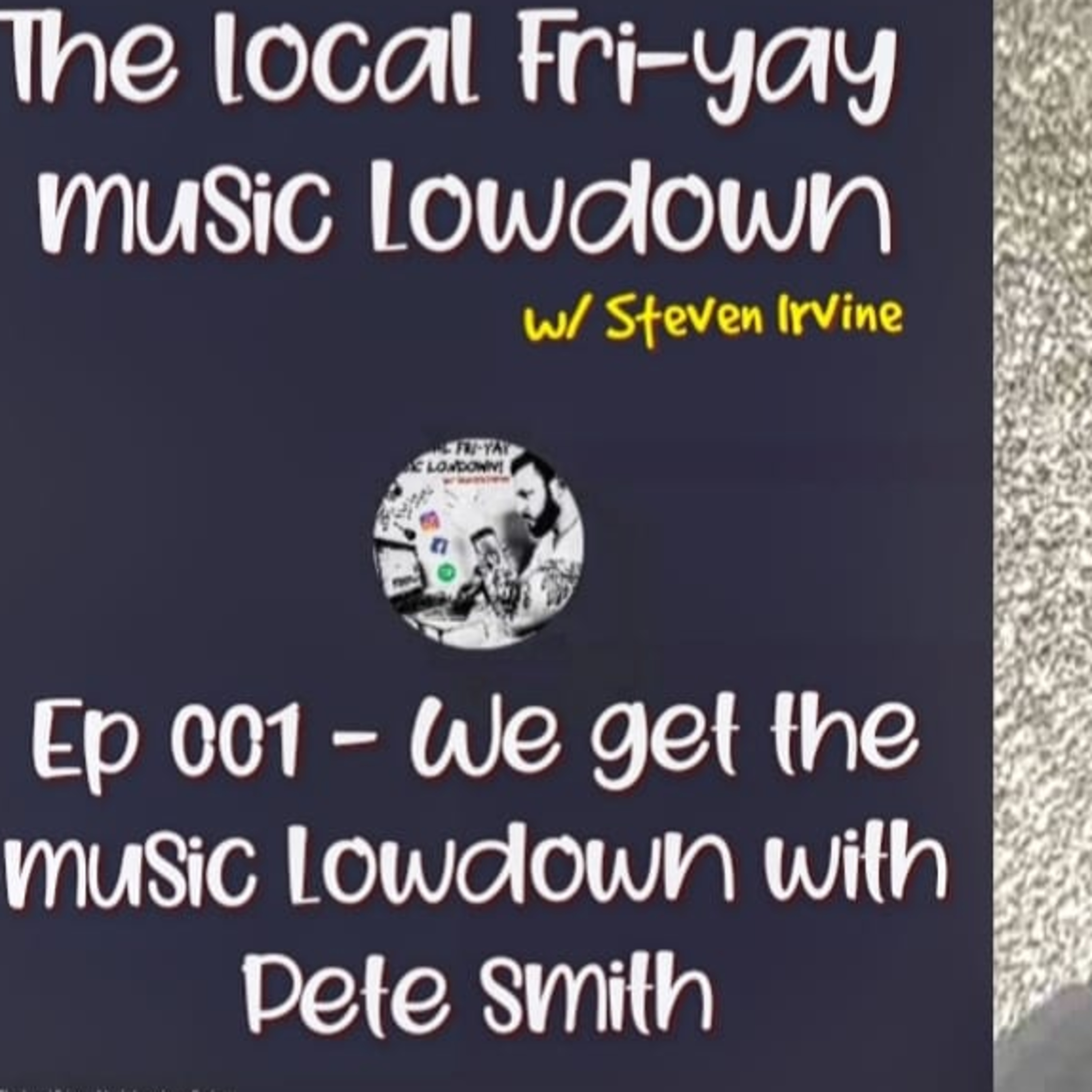 The Local Fri-Yay Music Lowdown Podcast