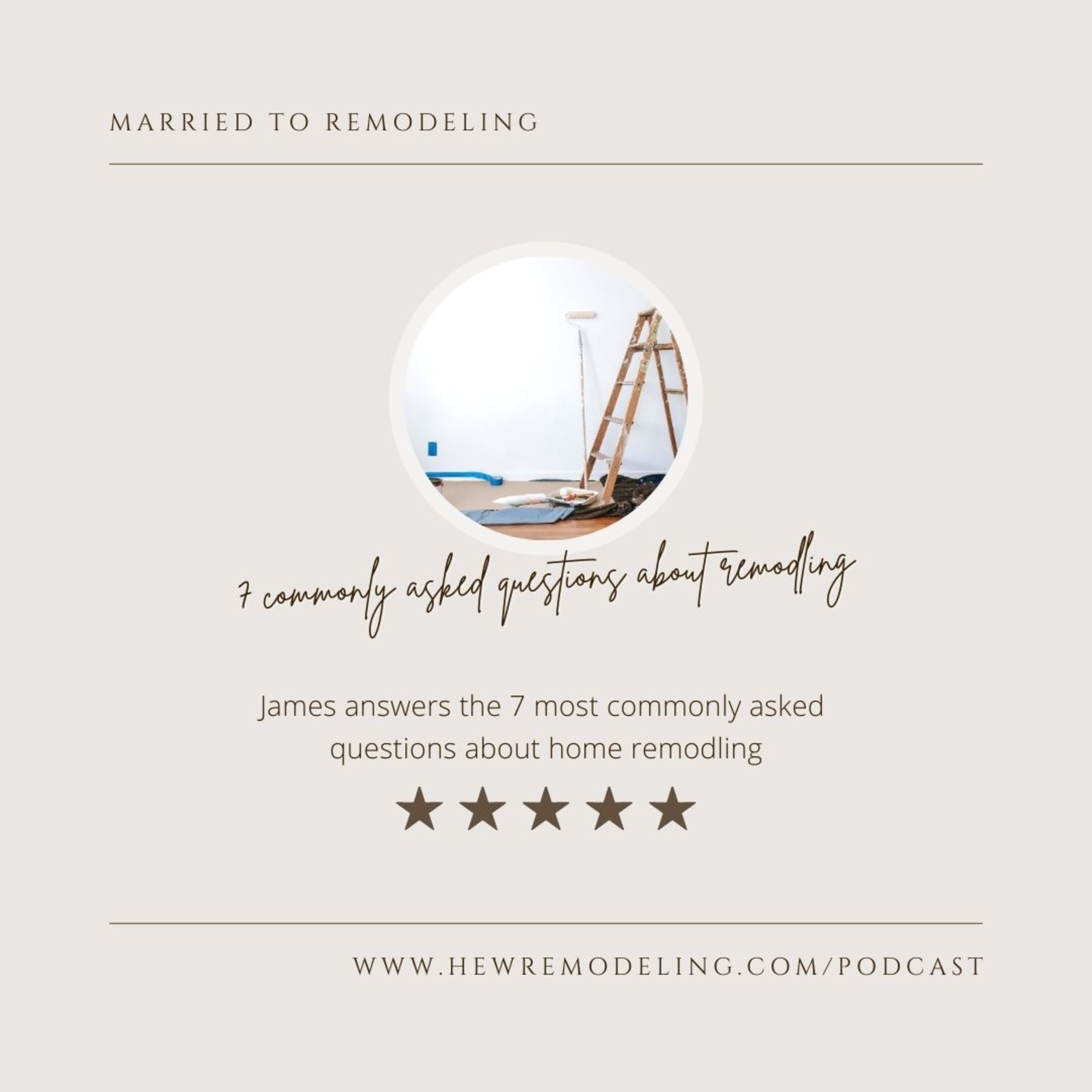 7 Commonly Asked Questions About Home Remodeling