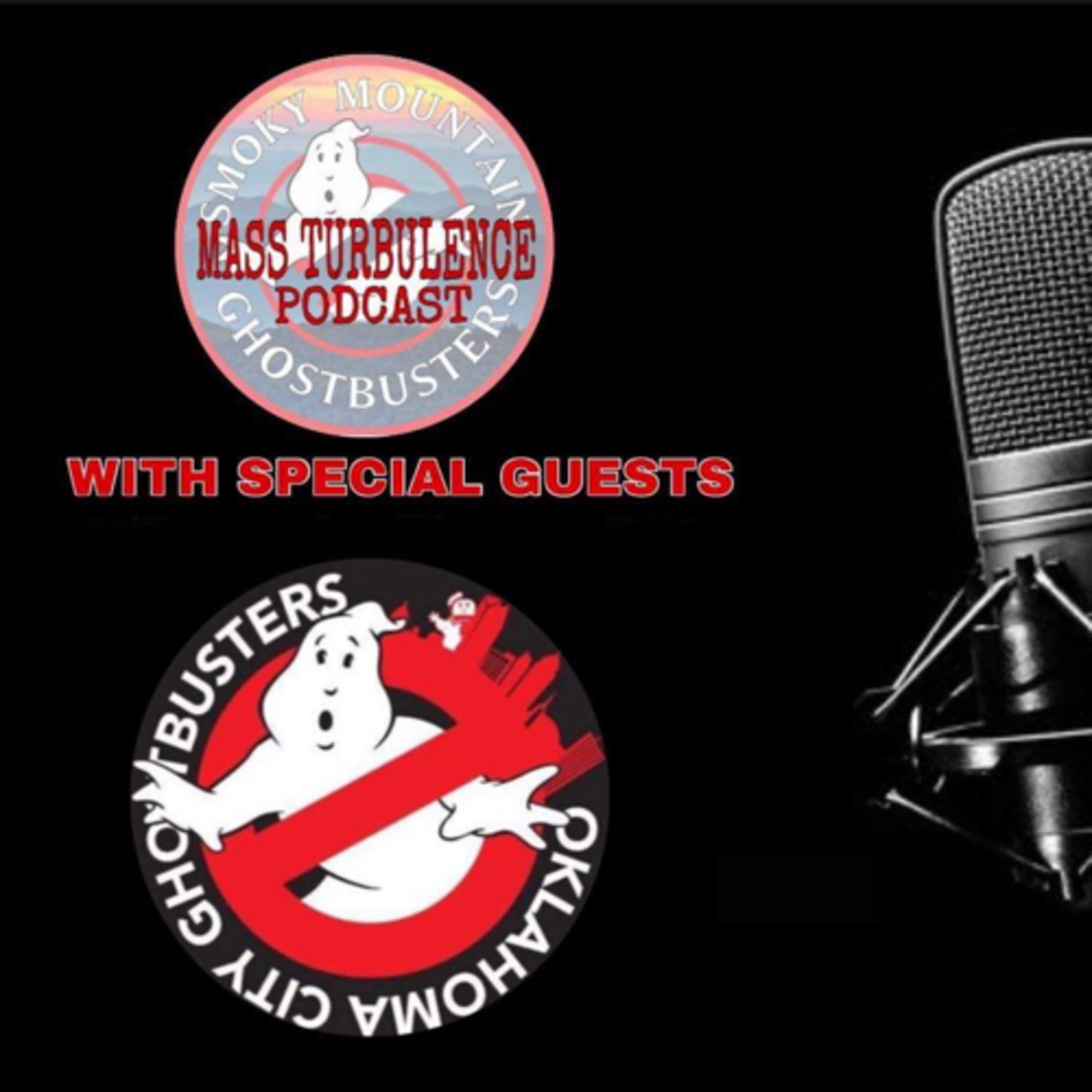 The Mass Turbulence Podcast By The Smoky Mountain Ghostbusters