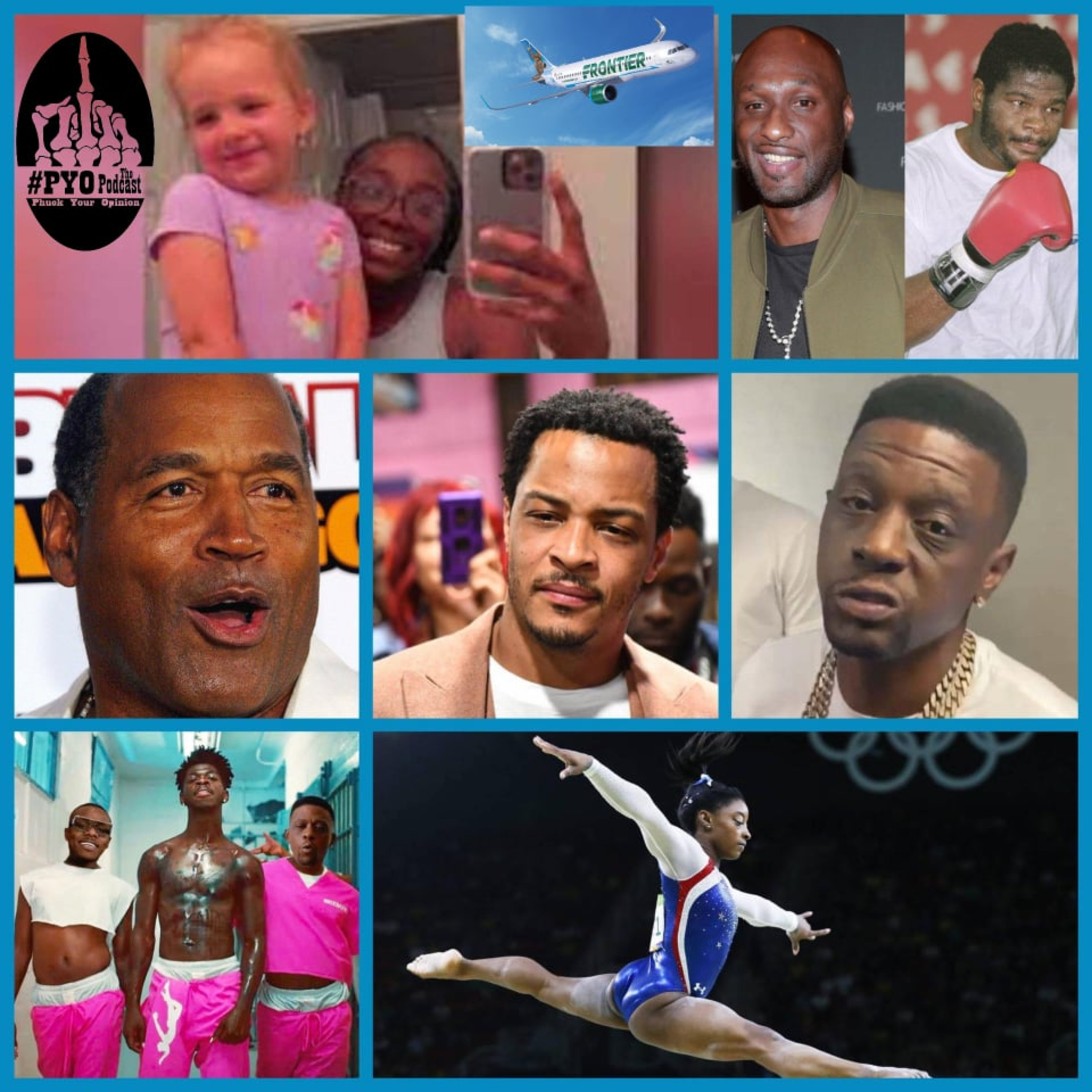 PYOPod 7/29 #LilNasX #Boosie #TI #FrontierAirlines #OJ #ColeBeasley #SimoneBiles #Olympics #Covid episode artwork