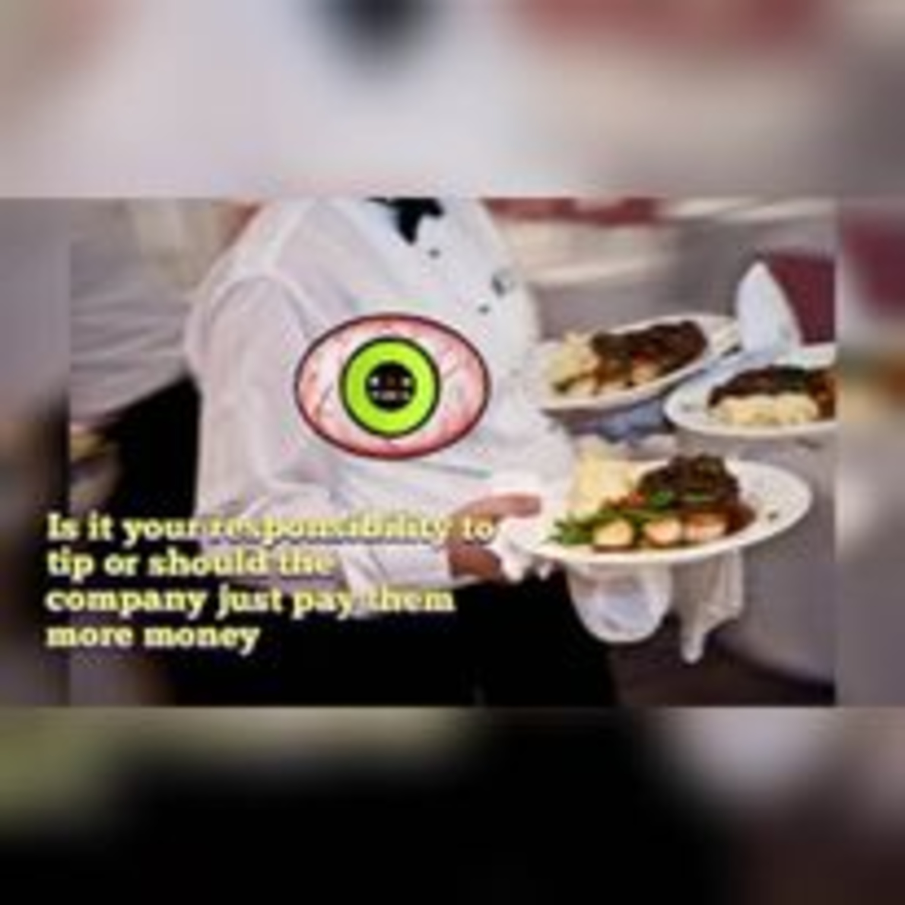 BIRPod Ep56 - Is it your responsibility to tip or should the company just pay them more money 