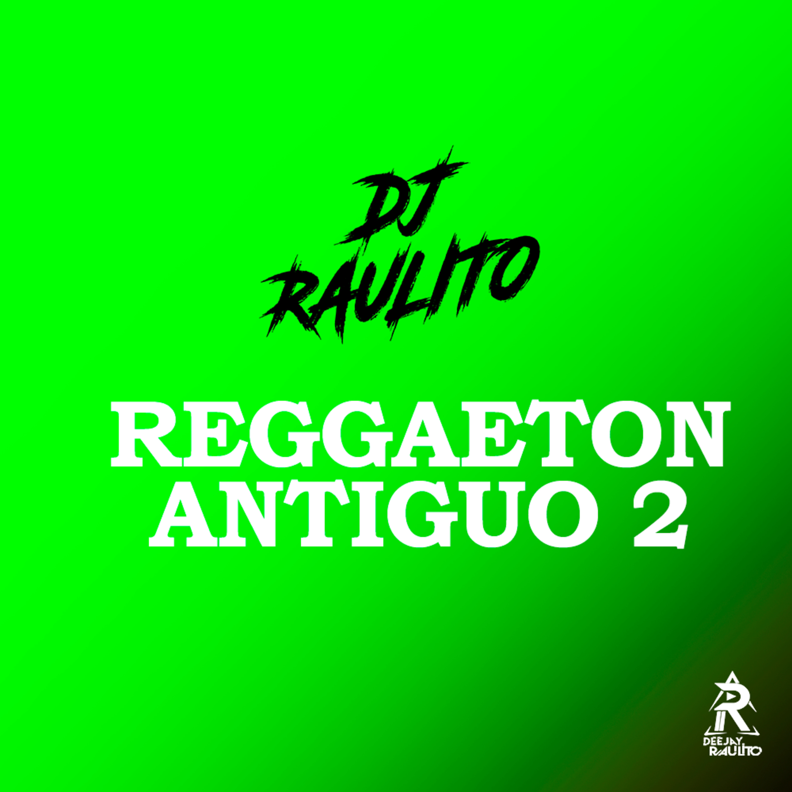 DJ Raulito - Mixes