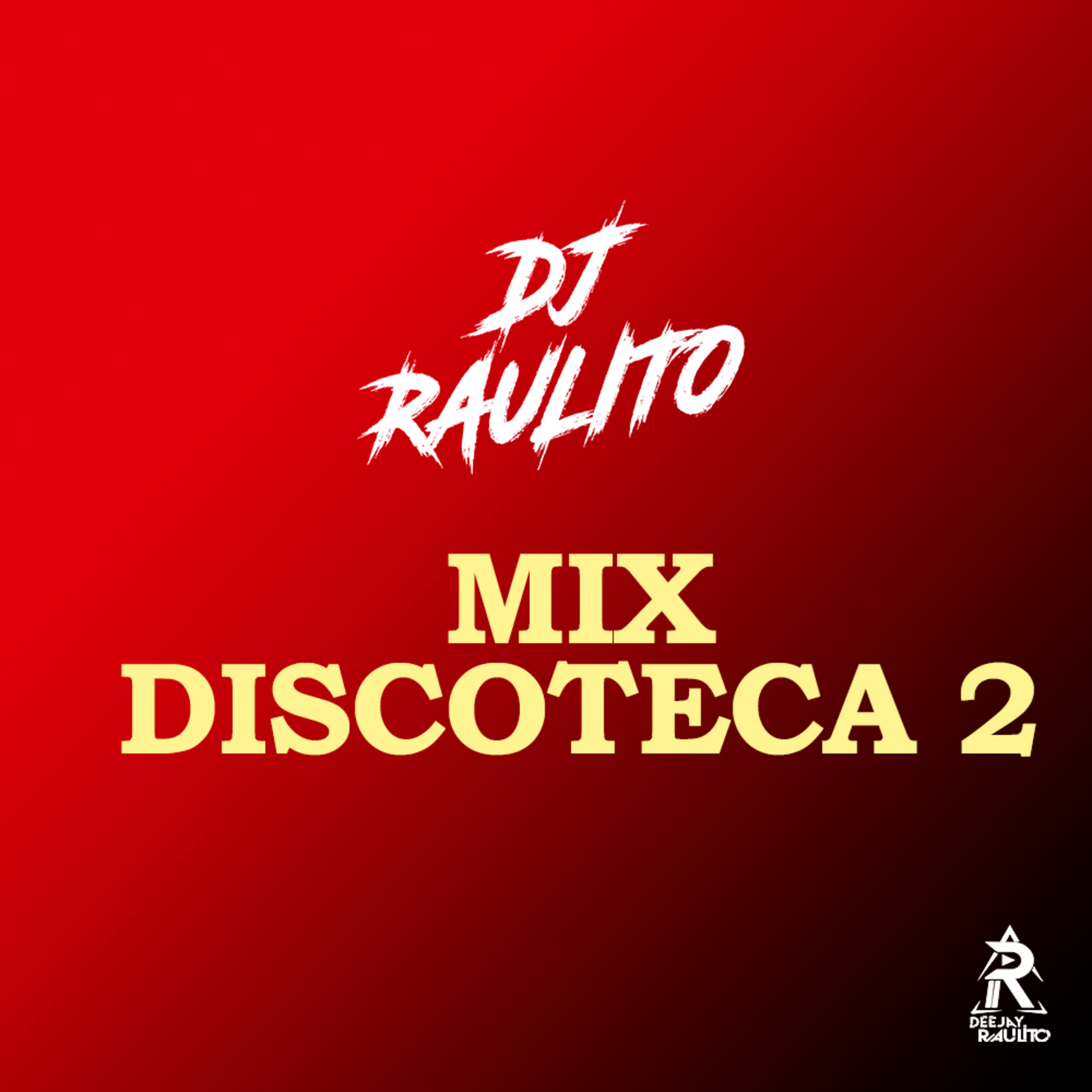 DJ Raulito - Mixes