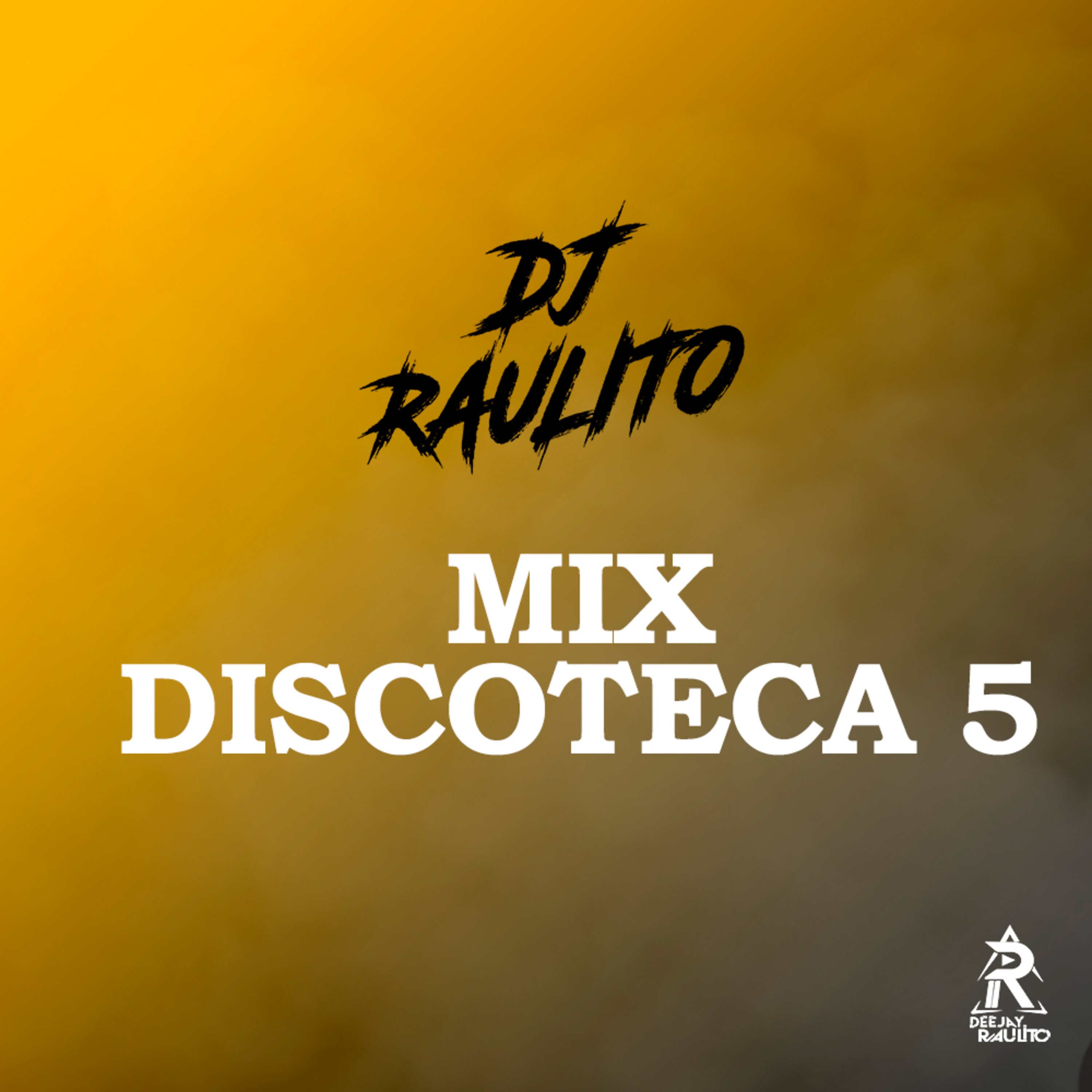 DJ Raulito - Mixes