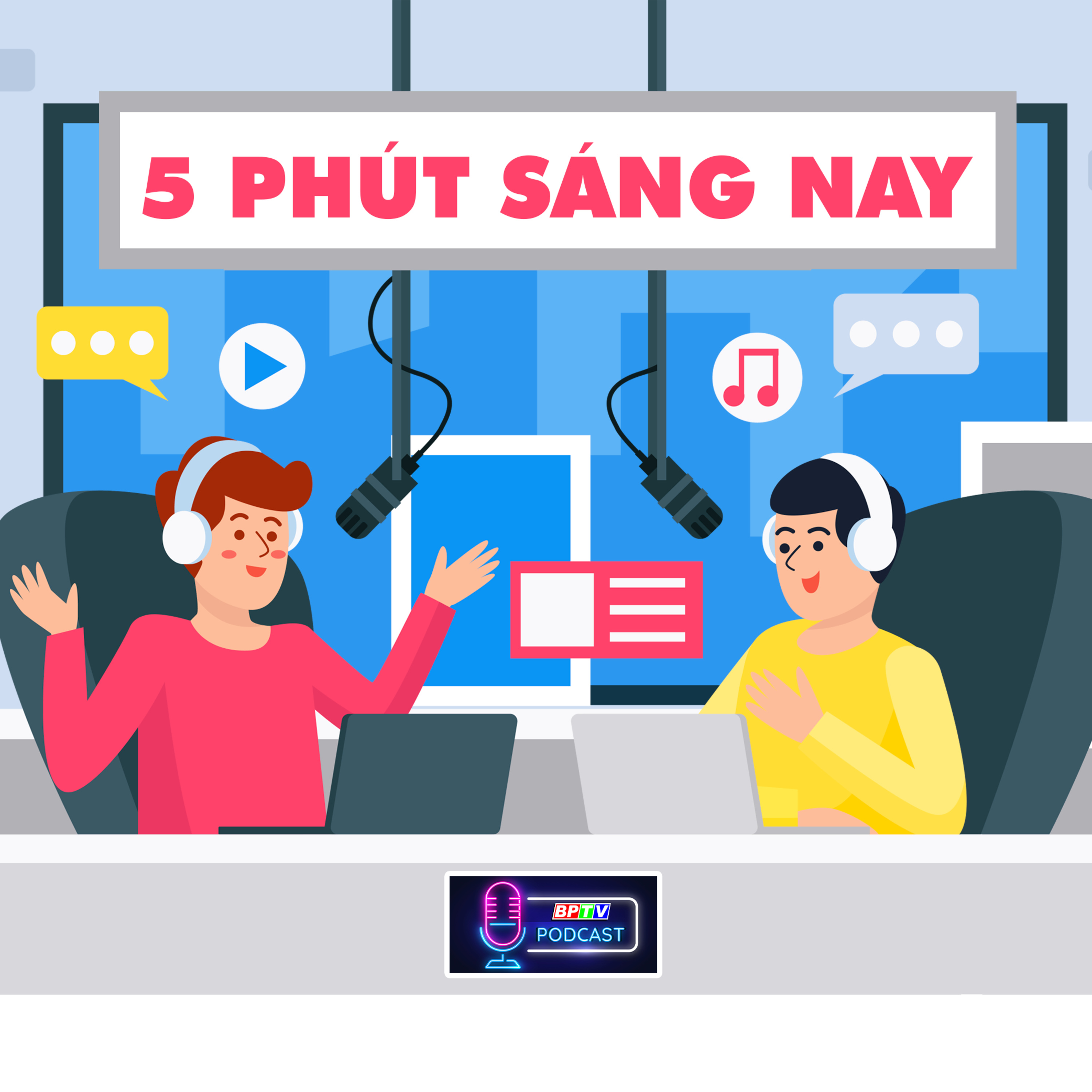 5 phút sáng nay 1-6-2022
