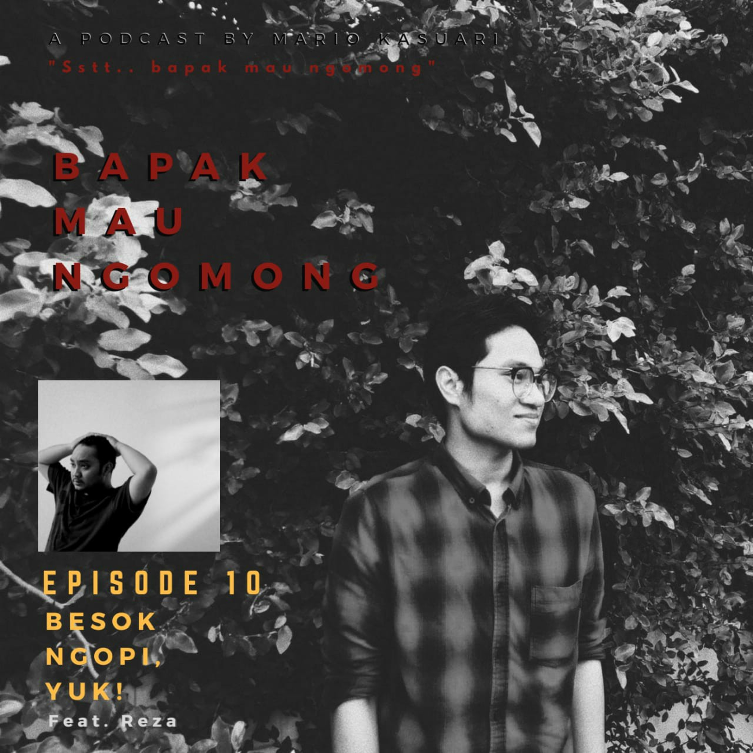 Podcast Ngacir With Mario Kasuari