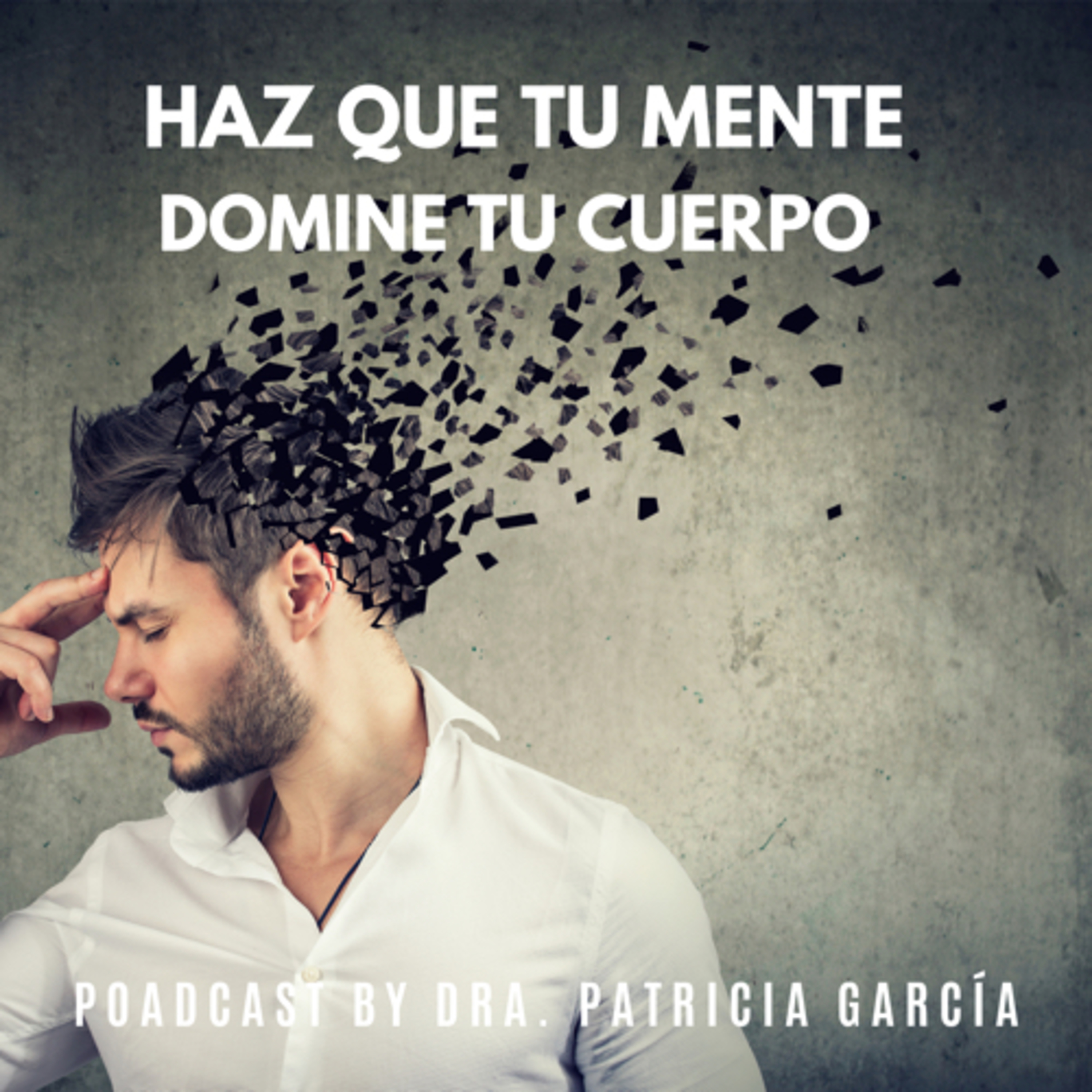 Meditación completa: Créala tú mismo - Dra. Patricia García