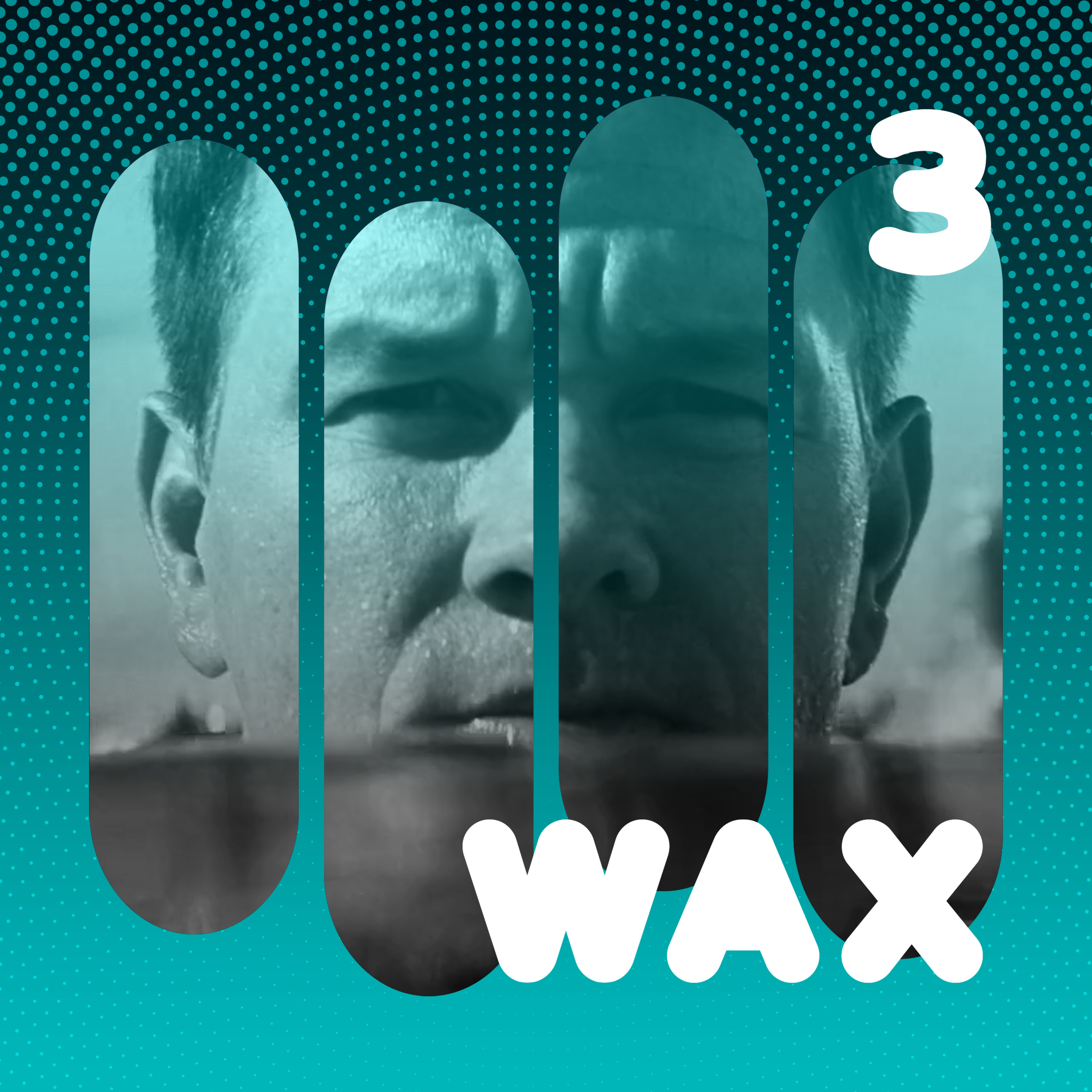 Wax Podcast #3 | Pain & Gain episode artwork
