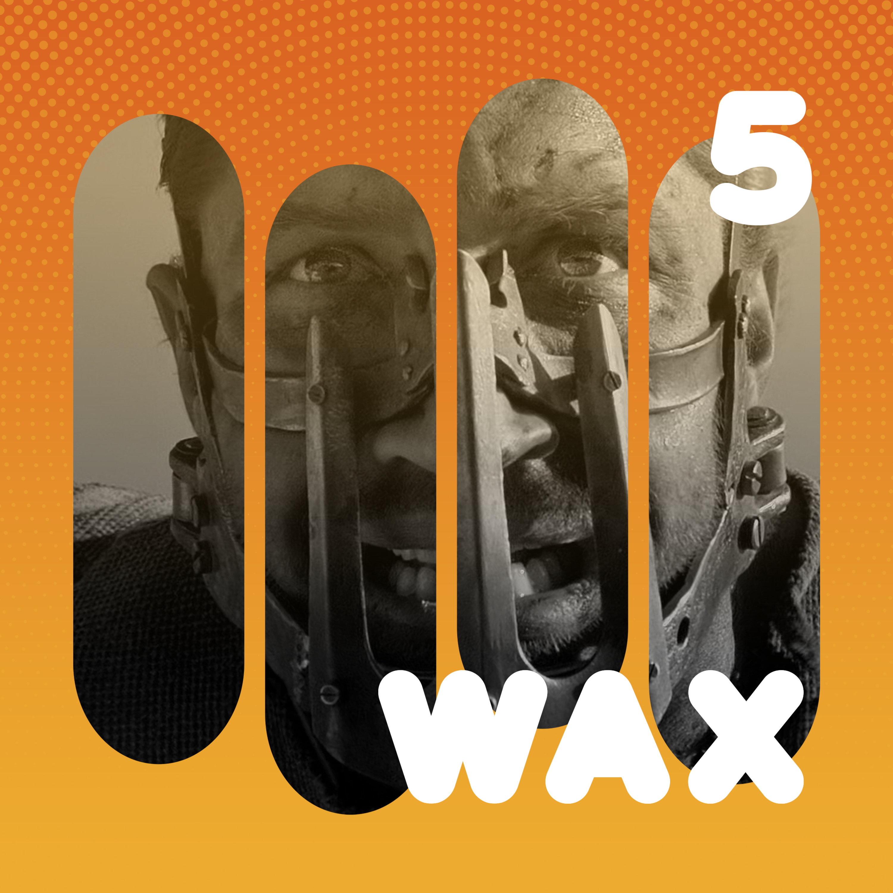 Wax Podcast #5 | Mad Max: Fury Road episode artwork