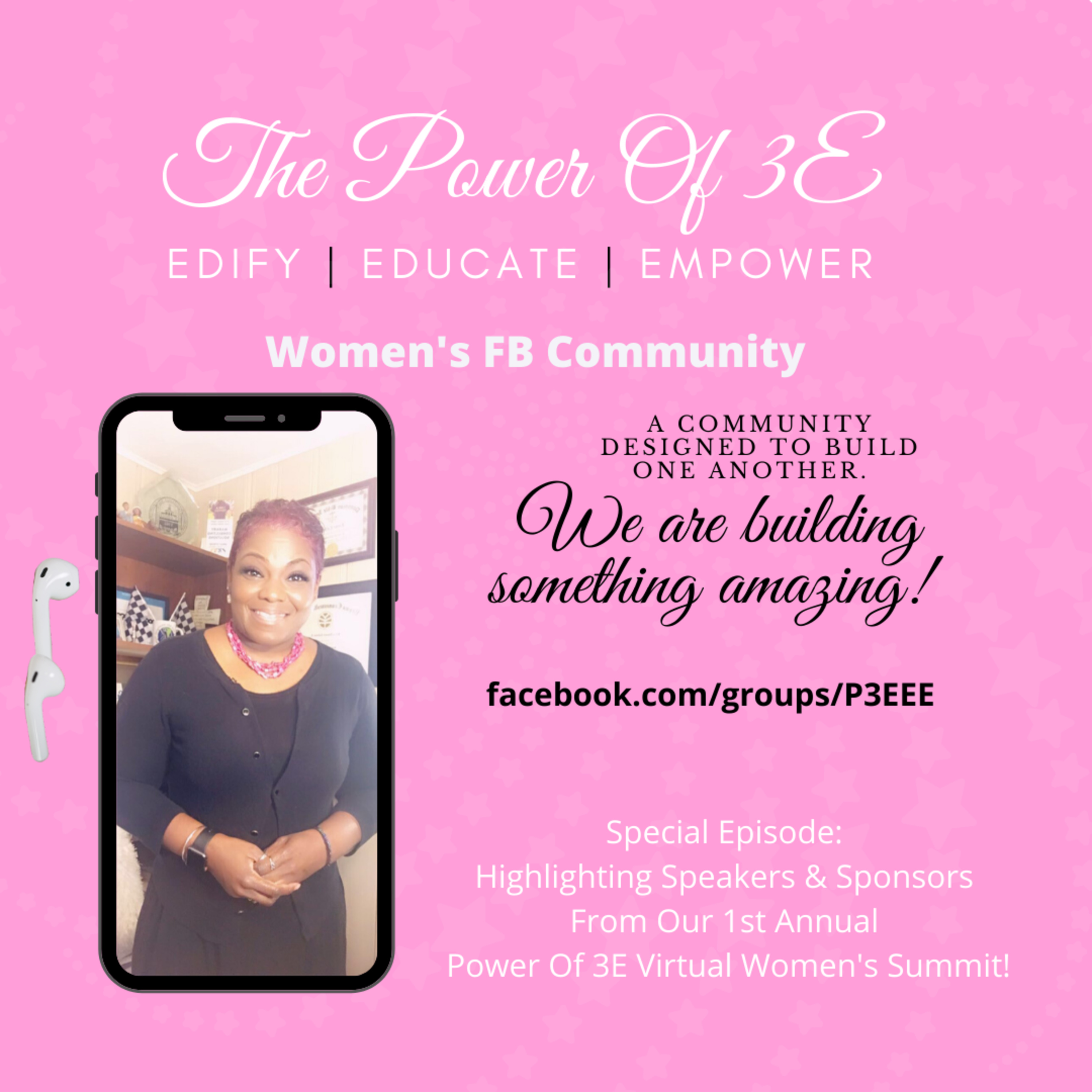Episode 53 - The Power Of 3E Sponsors & Speakers Highlight