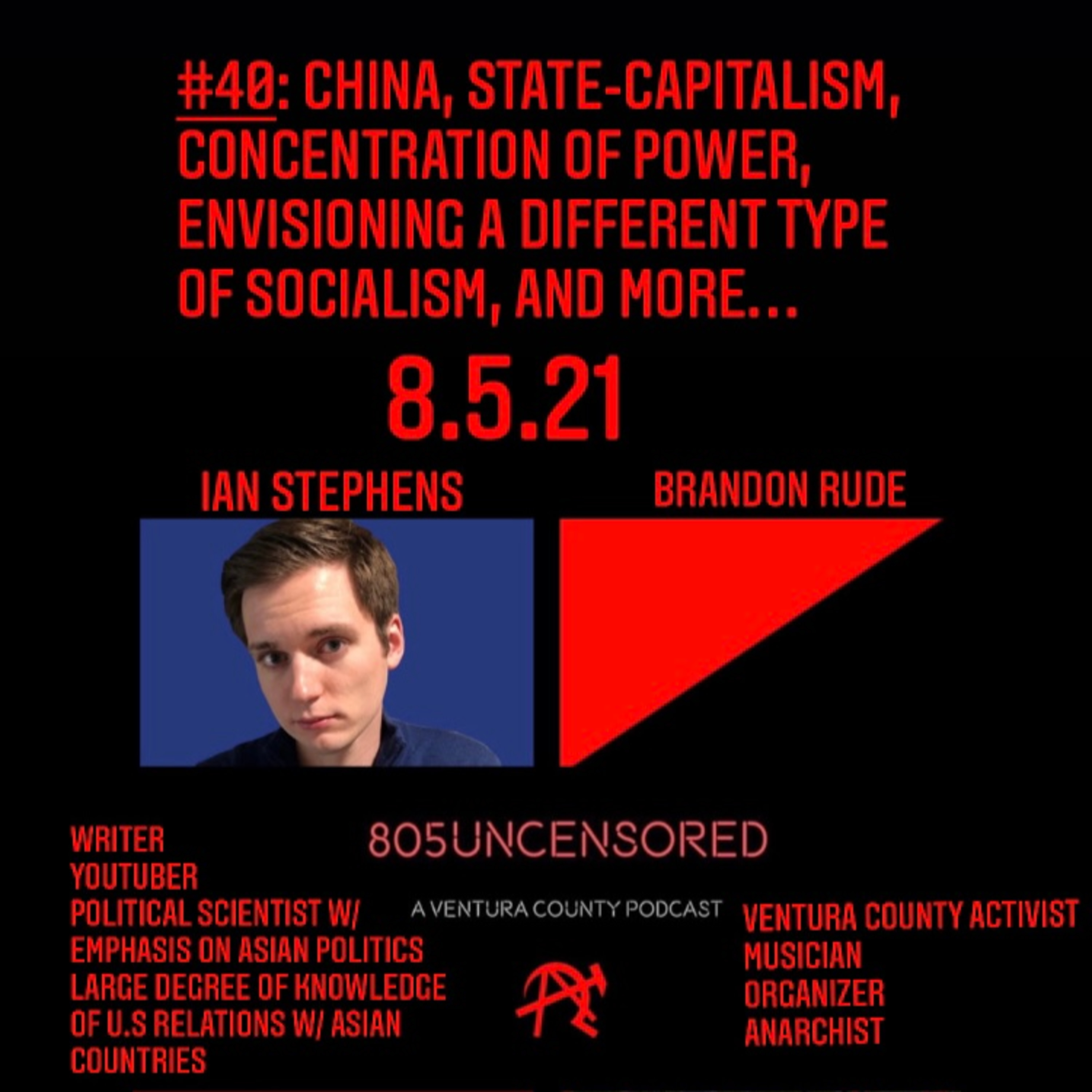 #40: China, State-Capitalism, Envisioning A Different Type of Socialism, and More... W/ Ian & B episode artwork