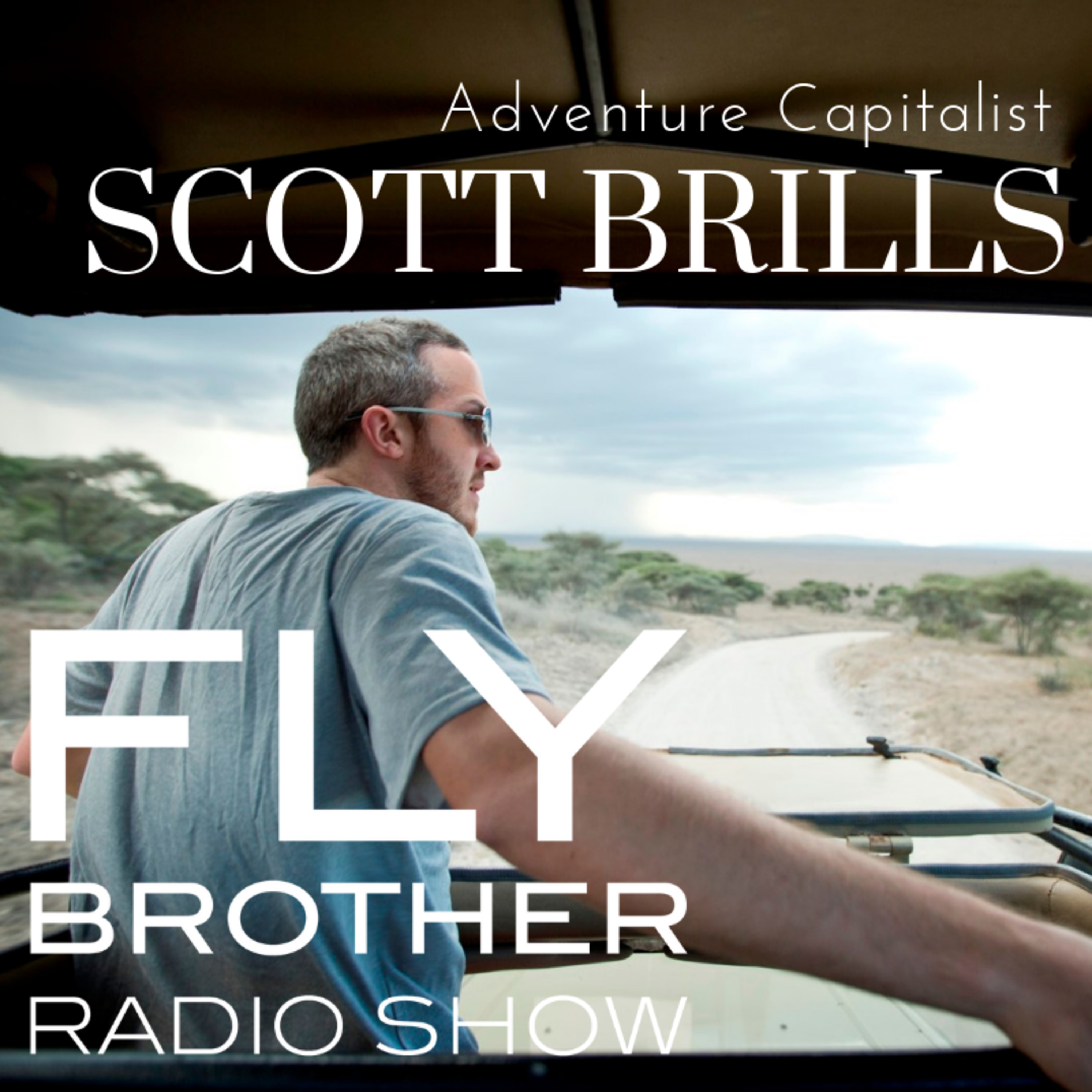 Ep 102: Let's Fly with Adventure Capitalist Scott Brills episode artwork