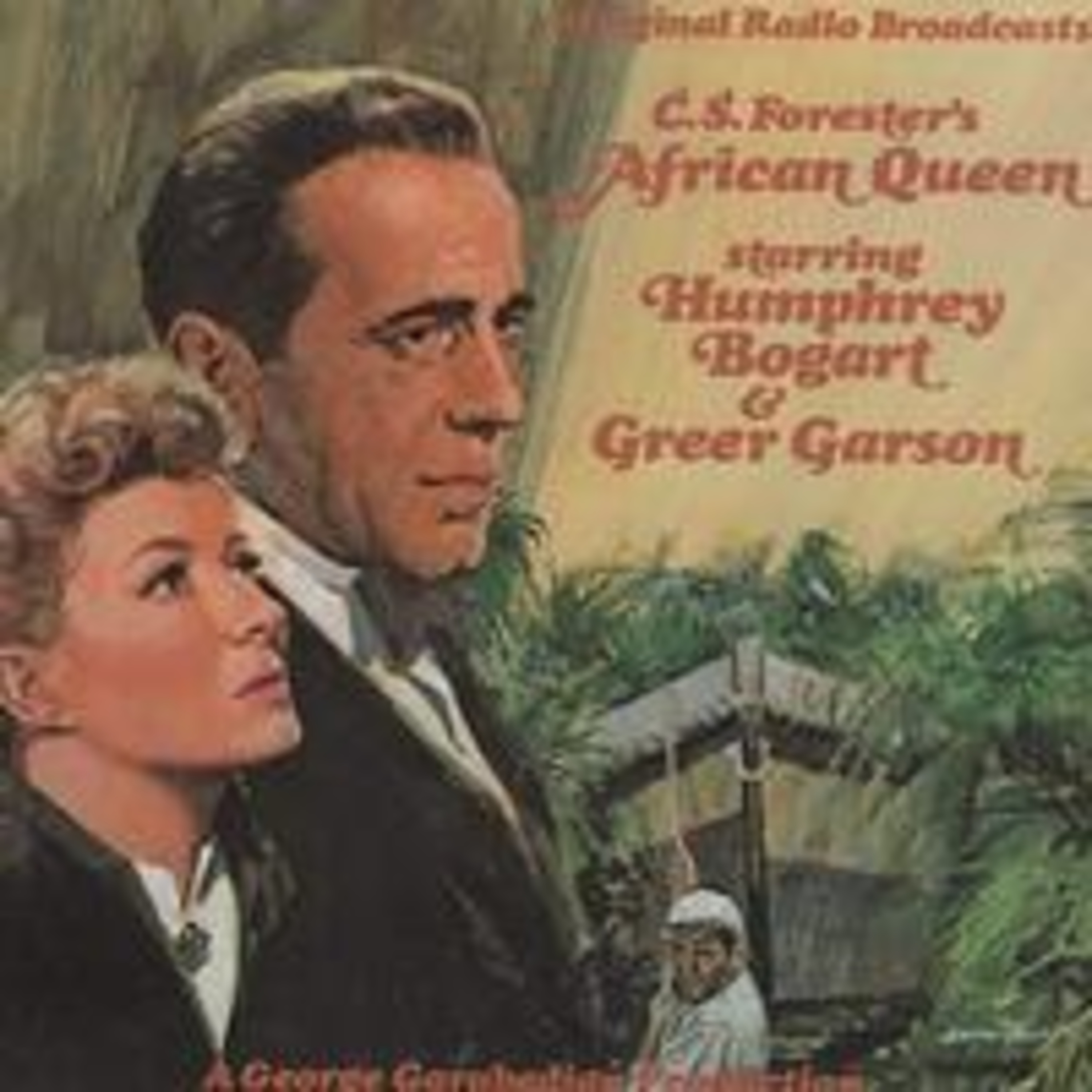 BOGART, LUX RADIO "The African Queen" episode artwork