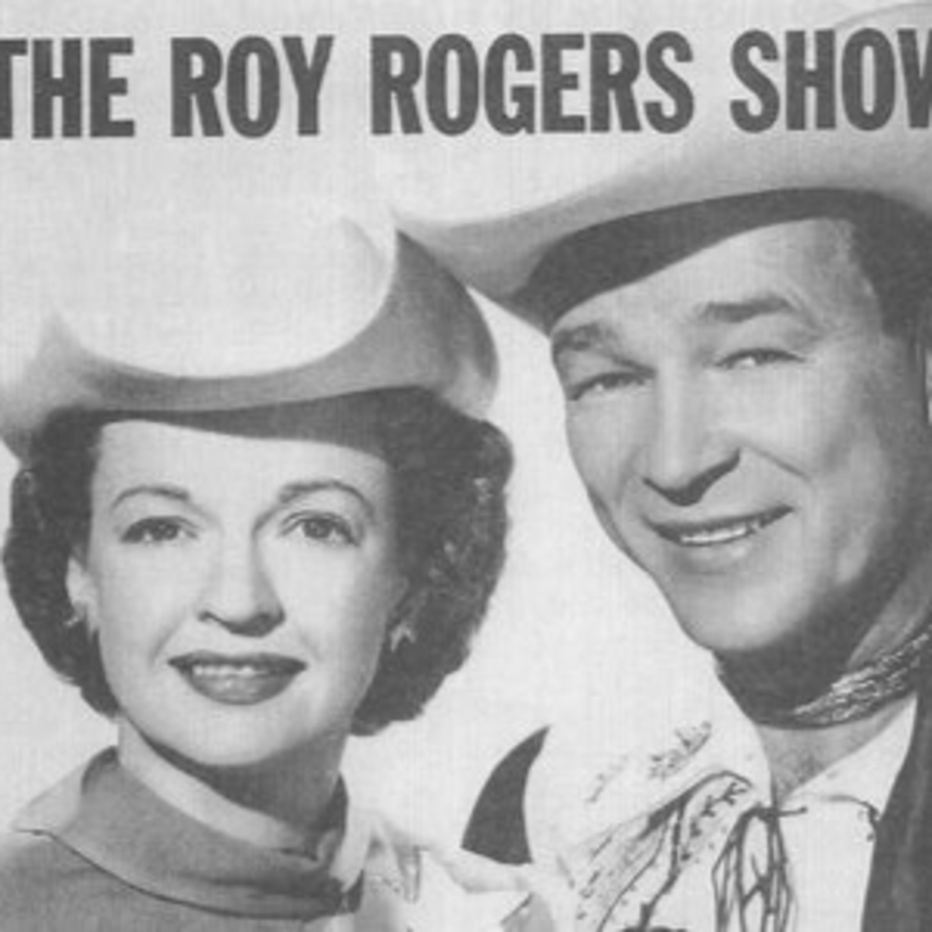 ROY ROGERS SHOW "Old Prospecting Friend"