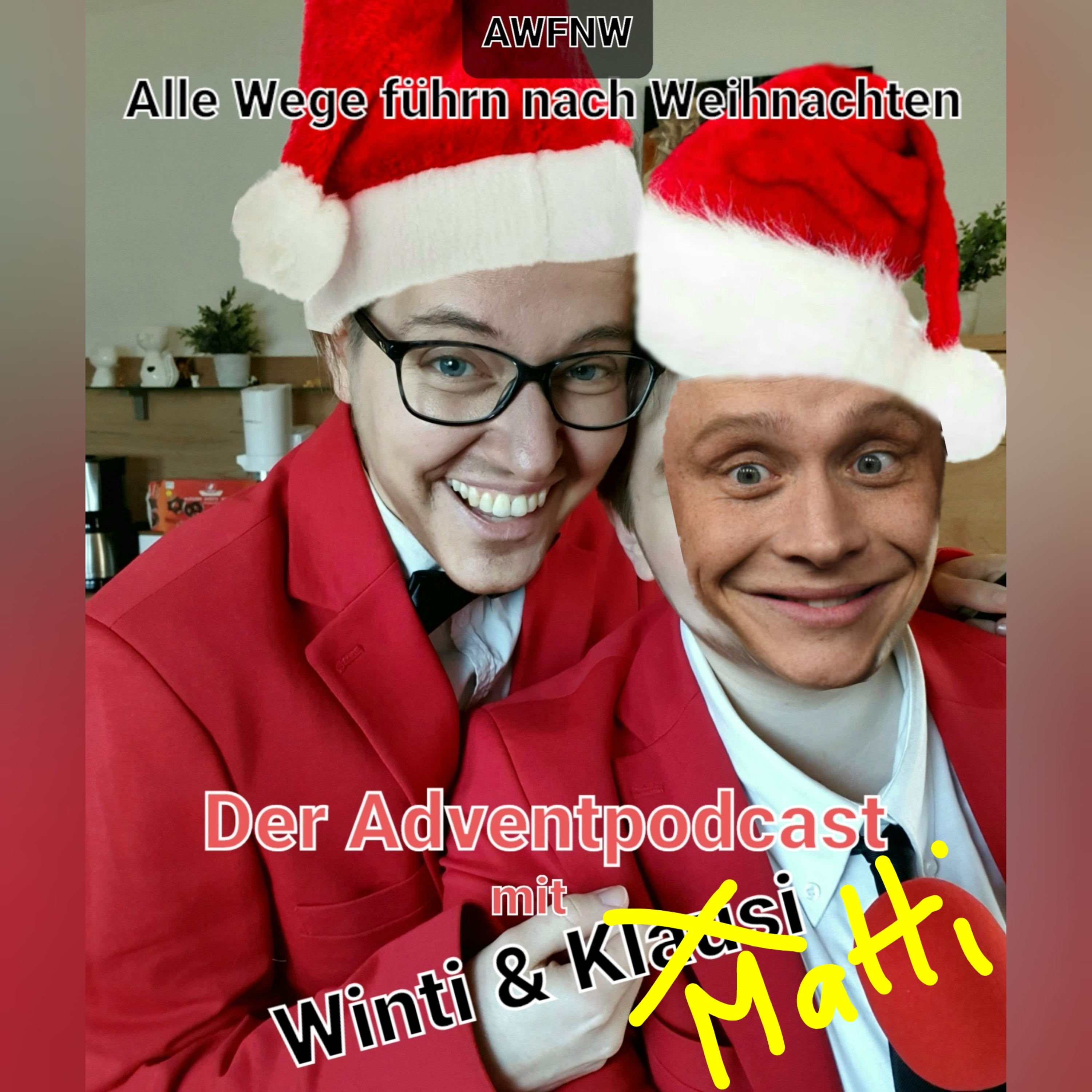 Alle Wege führn nach Weihnachten - AWFNW